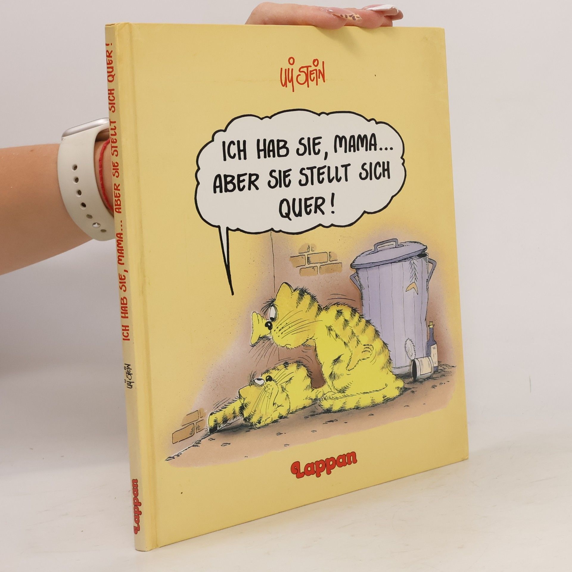 Uli Stein Ich hab sie, Mama... aber sie stellt sich quer!