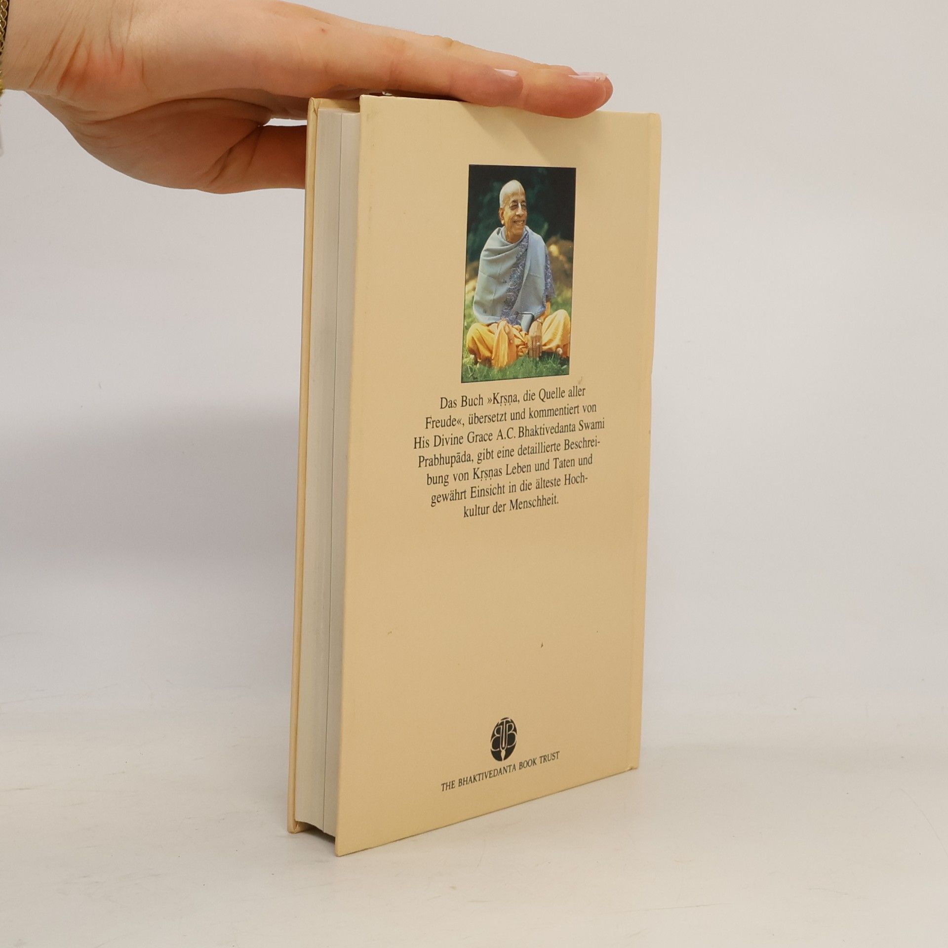 A. C. Bhaktivedanta Swami Prabhupada Krsna. Die quelle aller Freude 2