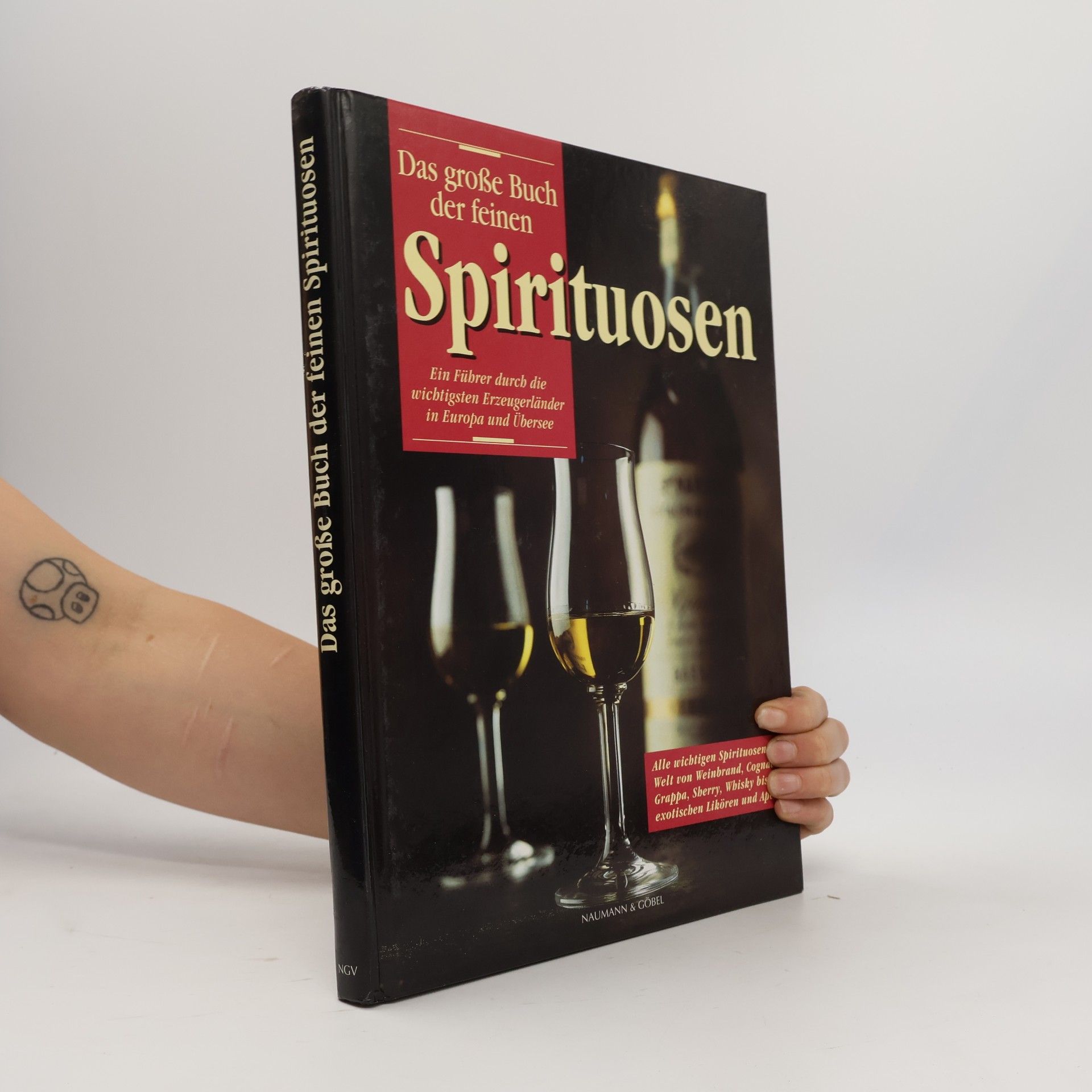 Ulrich Höschen Spirituosen. Das große Buch der feinen.