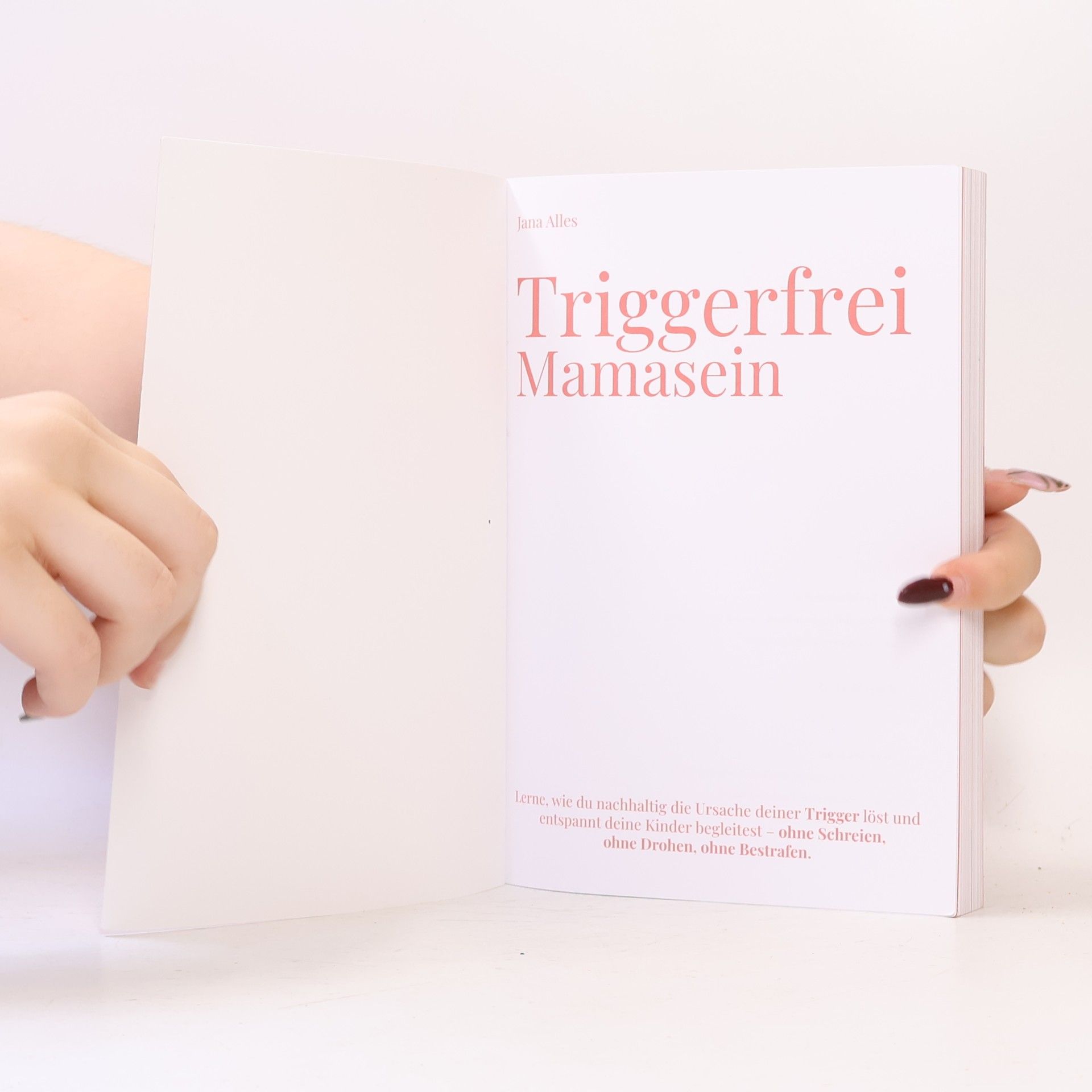 Jana Alles Triggerfrei Mamasein