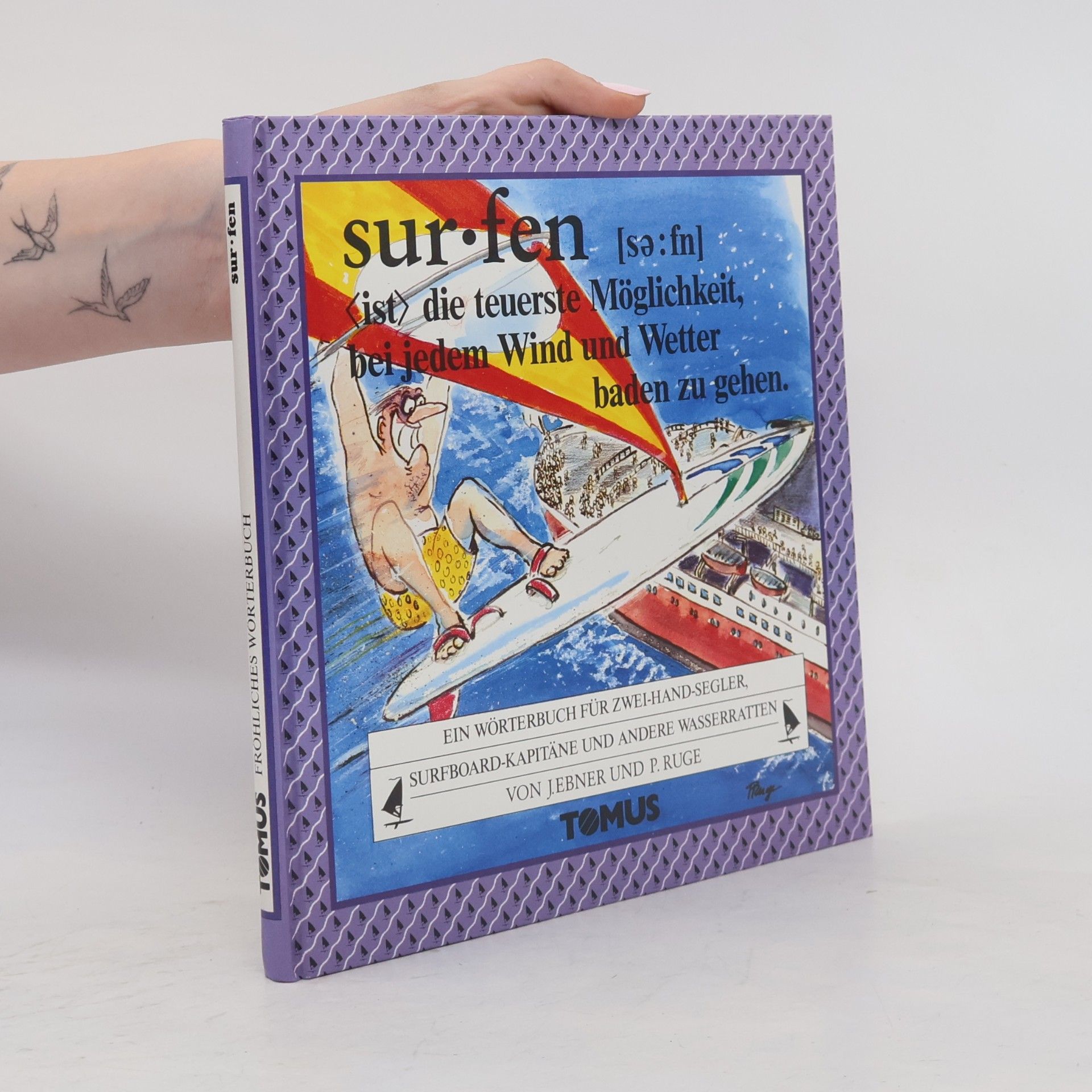 Autorenkollektiv Sur-fen: Ein fröhliches Wörterbuch für zwei-Hand-Segler, Surfboard-Kapitäne und andere Wasserratten