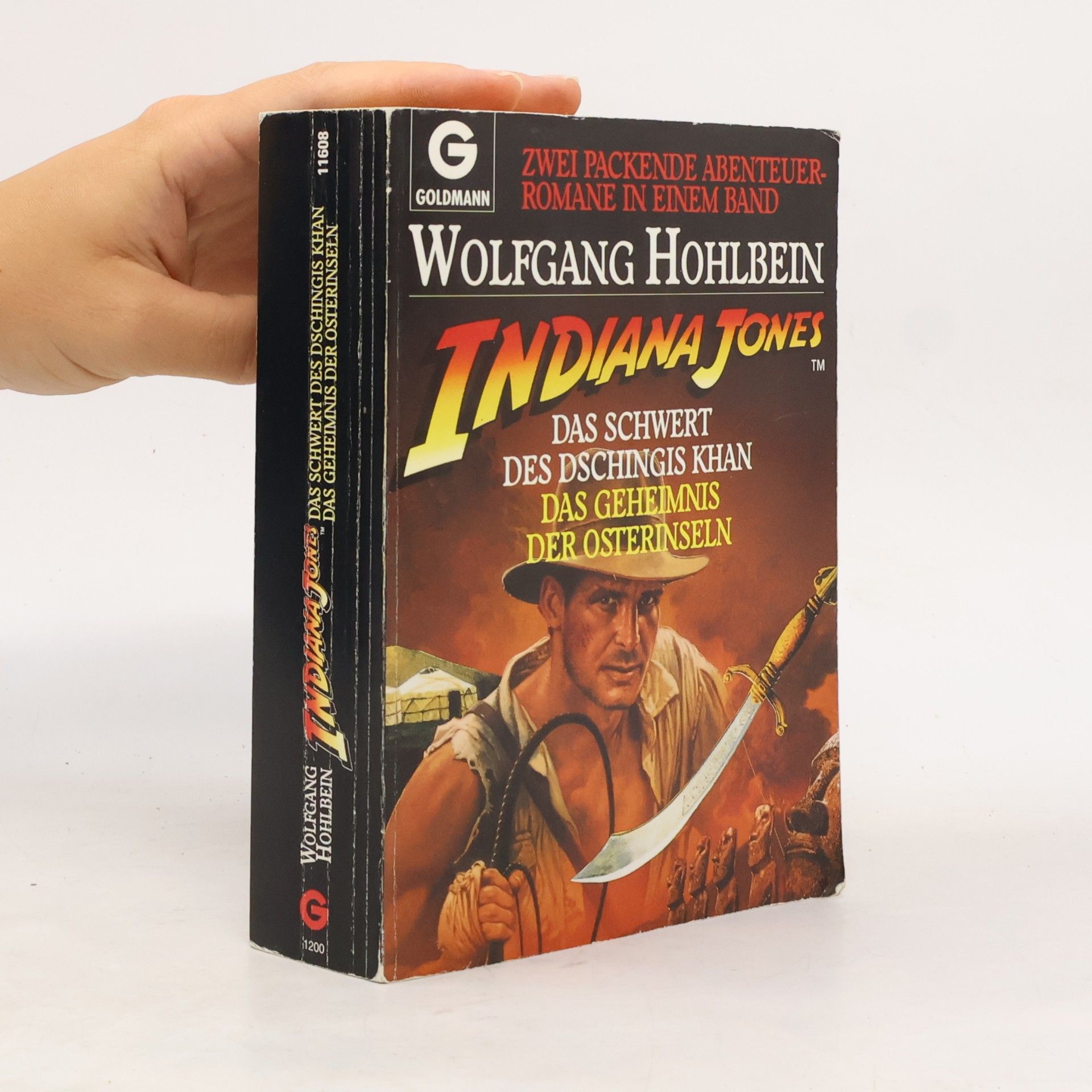 Wolfgang Hohlbein Indiana Jones. Das Schwert des Dschingis Khan. Das Geheimnis der Osterinseln