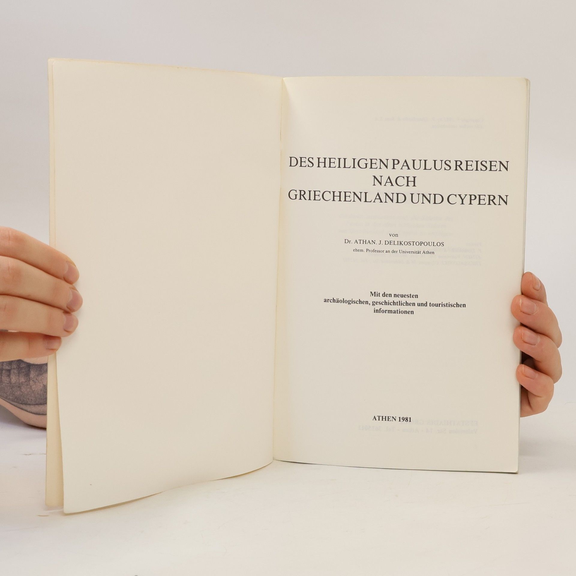 Athan I. Athanasios Iōannēs Delēkōstopoulos Des Heiligen Paulus Reisen nach Griechenland und Cypern