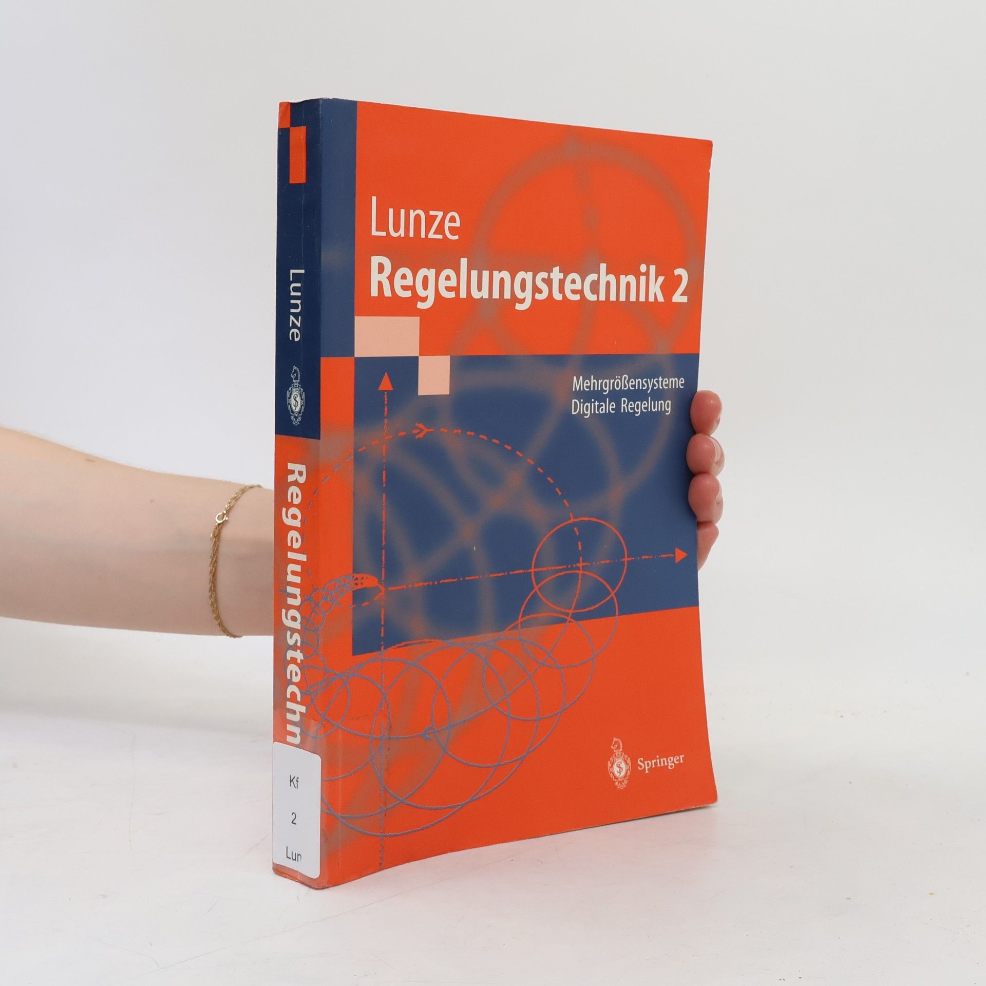 Jan Lunze Springer-Lehrbuch - 2: Regelungstechnik 2