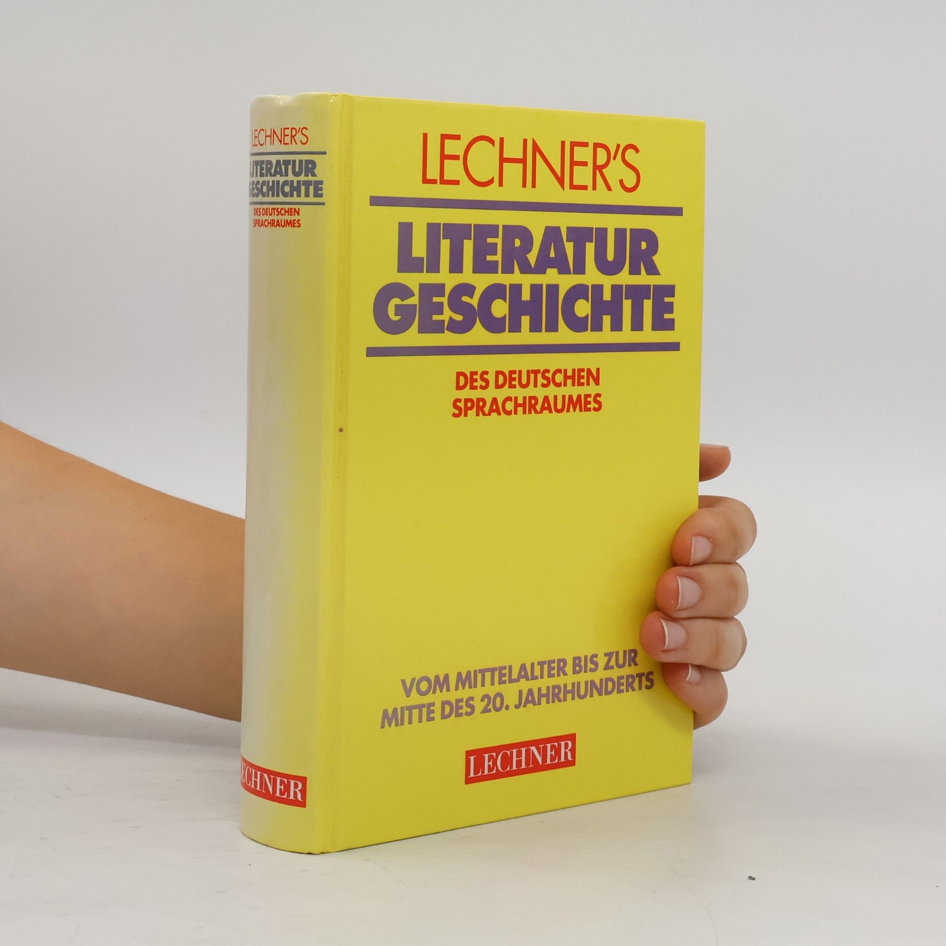 Autorenkollektiv Lechner's Literaturgeschichte