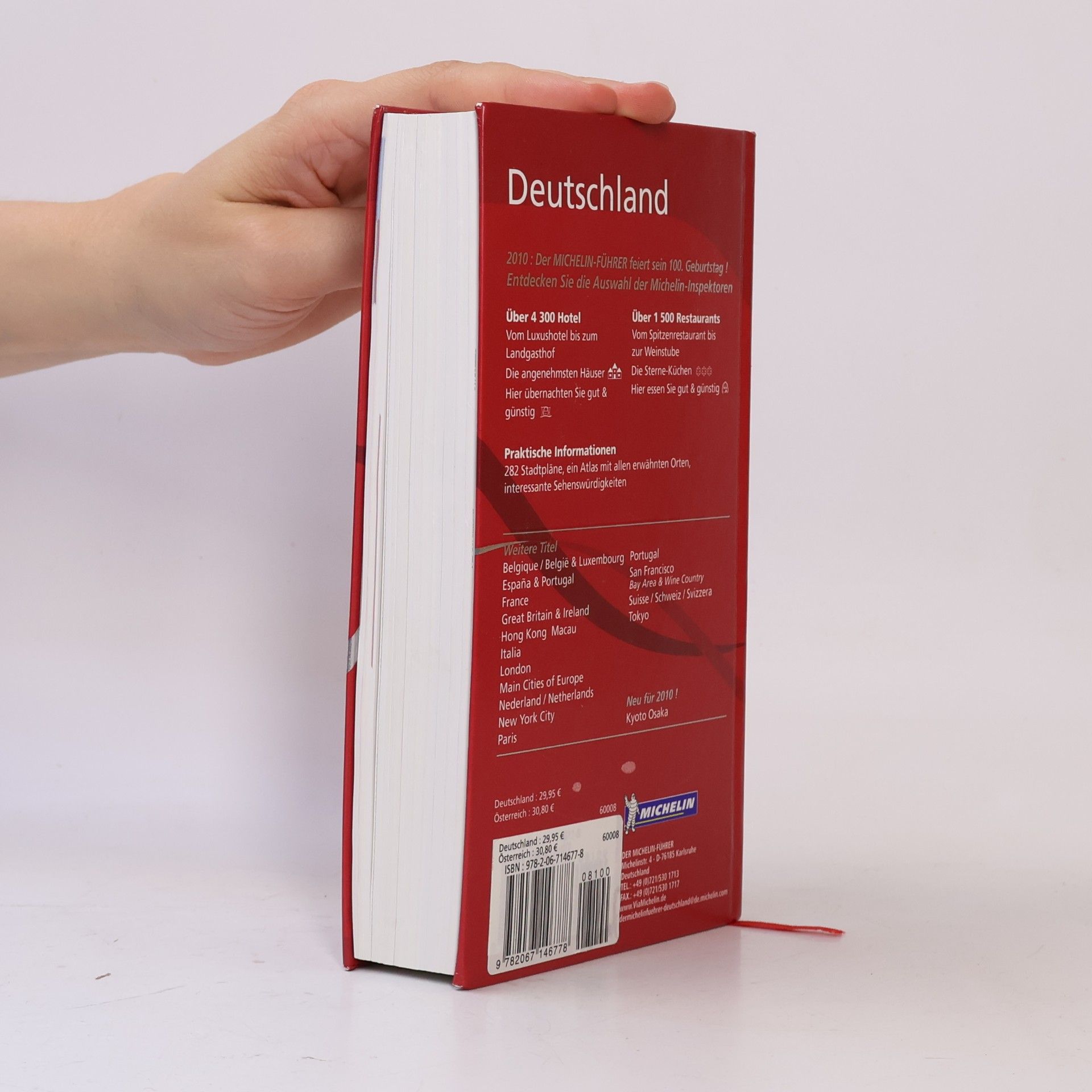 Michelin Michelin Red Guide Deutschland 2010. Hotels & Restaurants - Mit Auszug Original-Ausgabe 1910 - 100 Jahre (1910-2010)