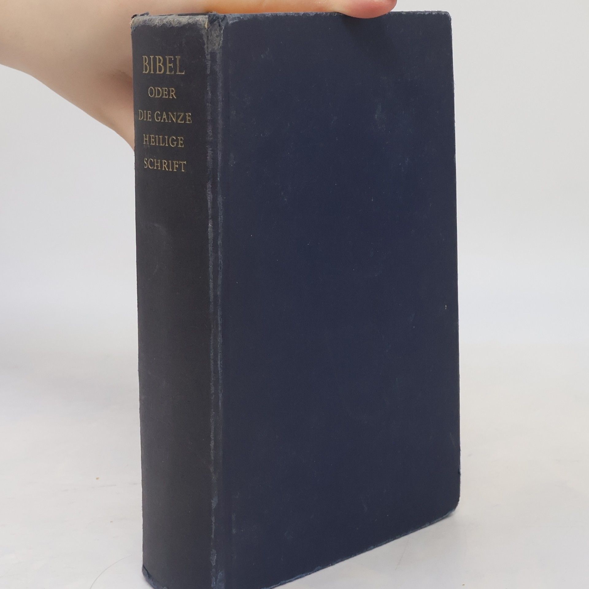 Martin Luther Die Bibel oder Die ganze Heilige Schrift des Alten und Neuen Testaments