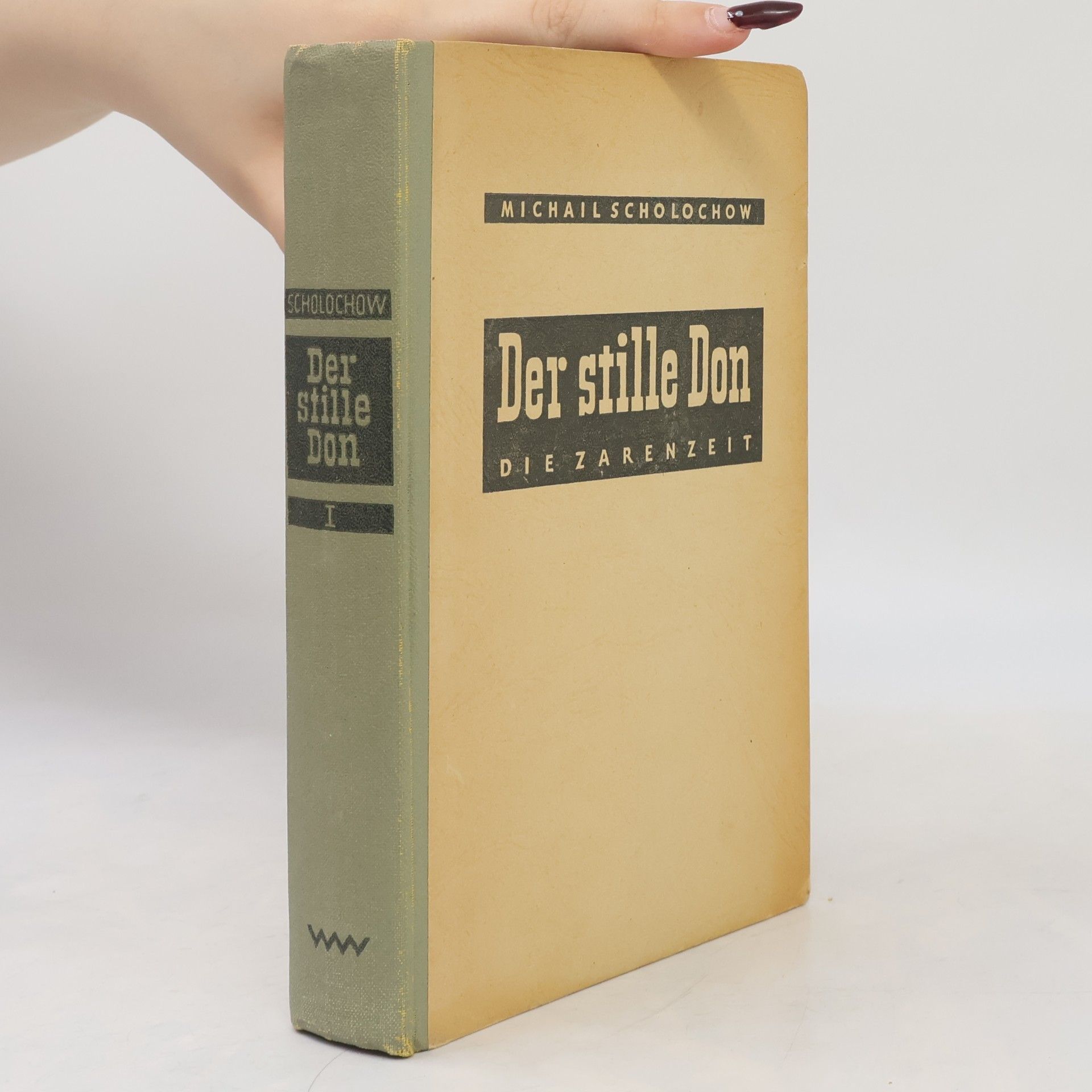Michail Aleksandrovič Šolochov Der stille Don 1