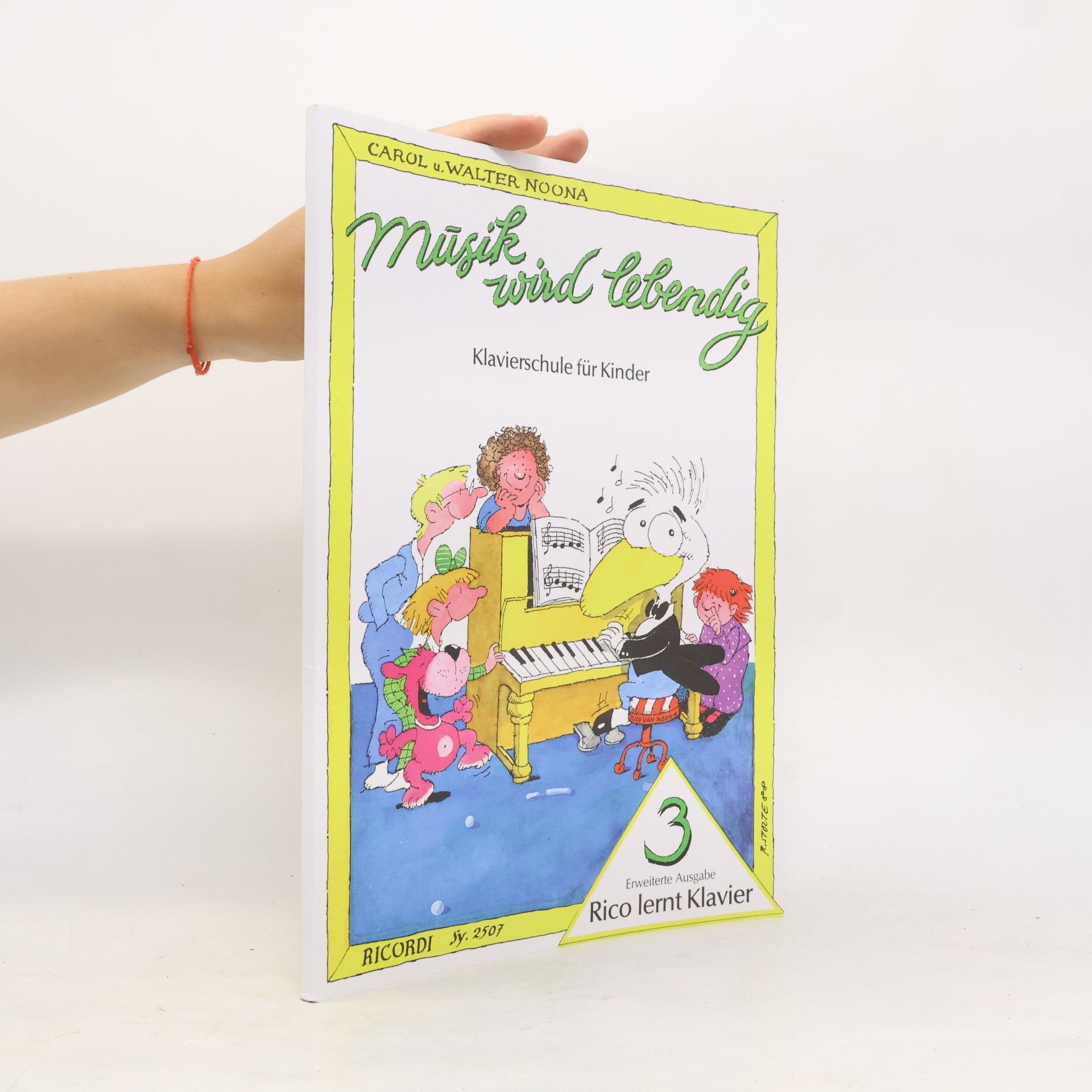 Autorenkollektiv Müsik wird lebendig. Klavierschule für Kinder