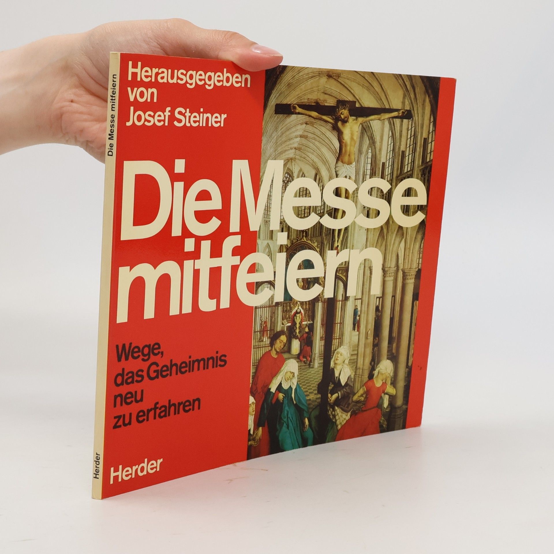Rupert Feneberg Die Messe mitfeiern