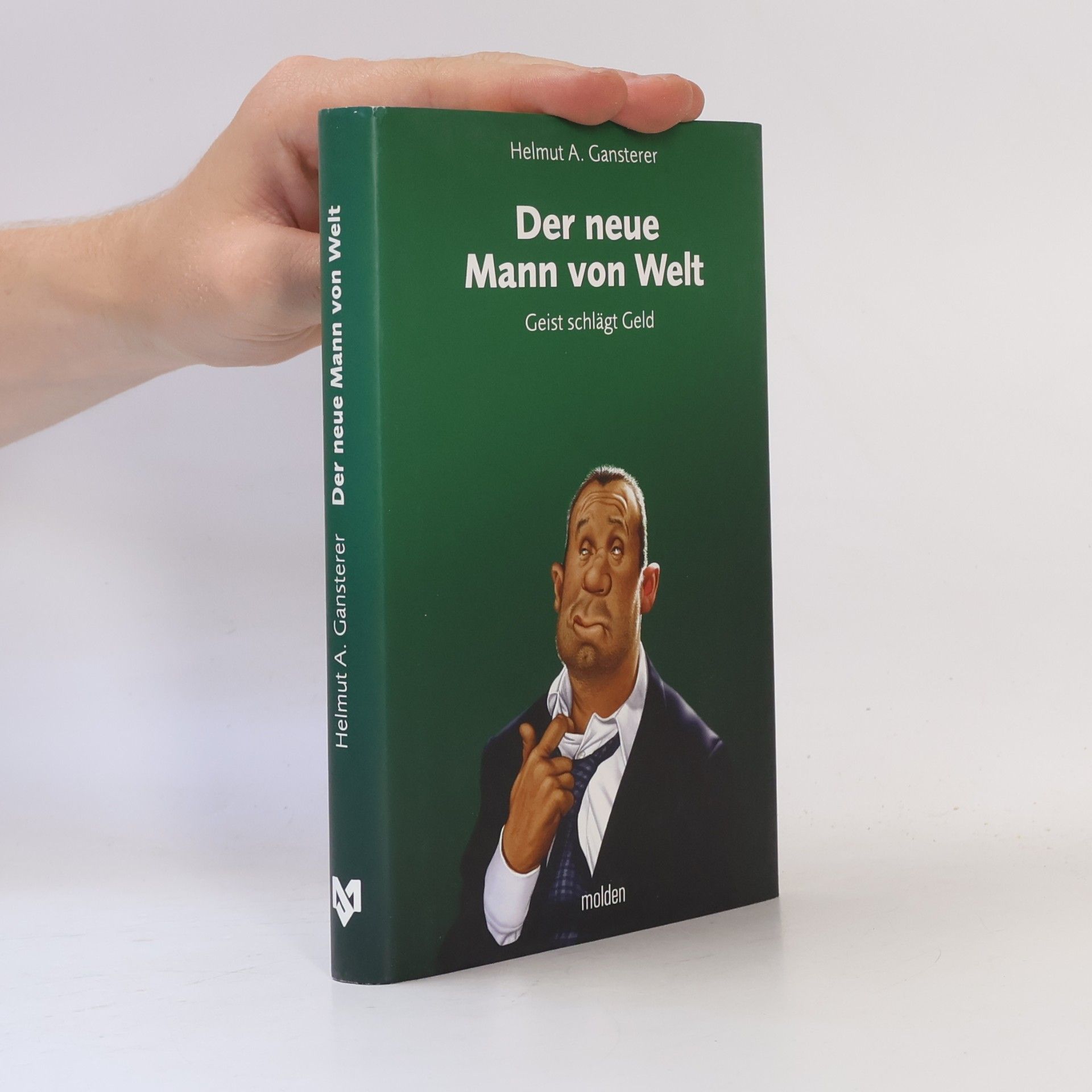 Helmut A. Gansterer Der neue Mann von Welt