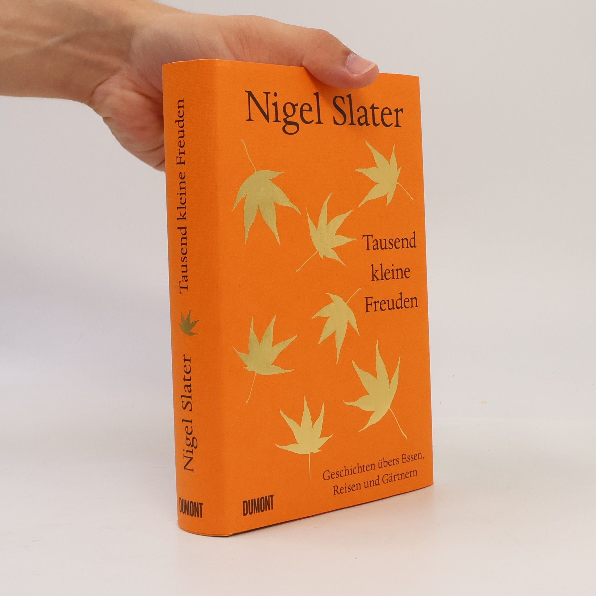 Nigel Slater Tausend kleine Freuden