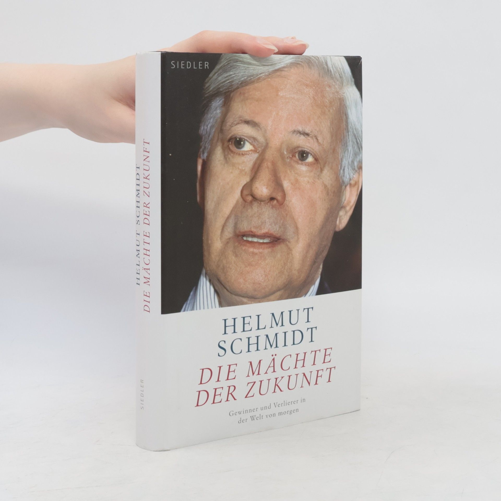 Helmuth Schmidt Die Mächte der Zukunft