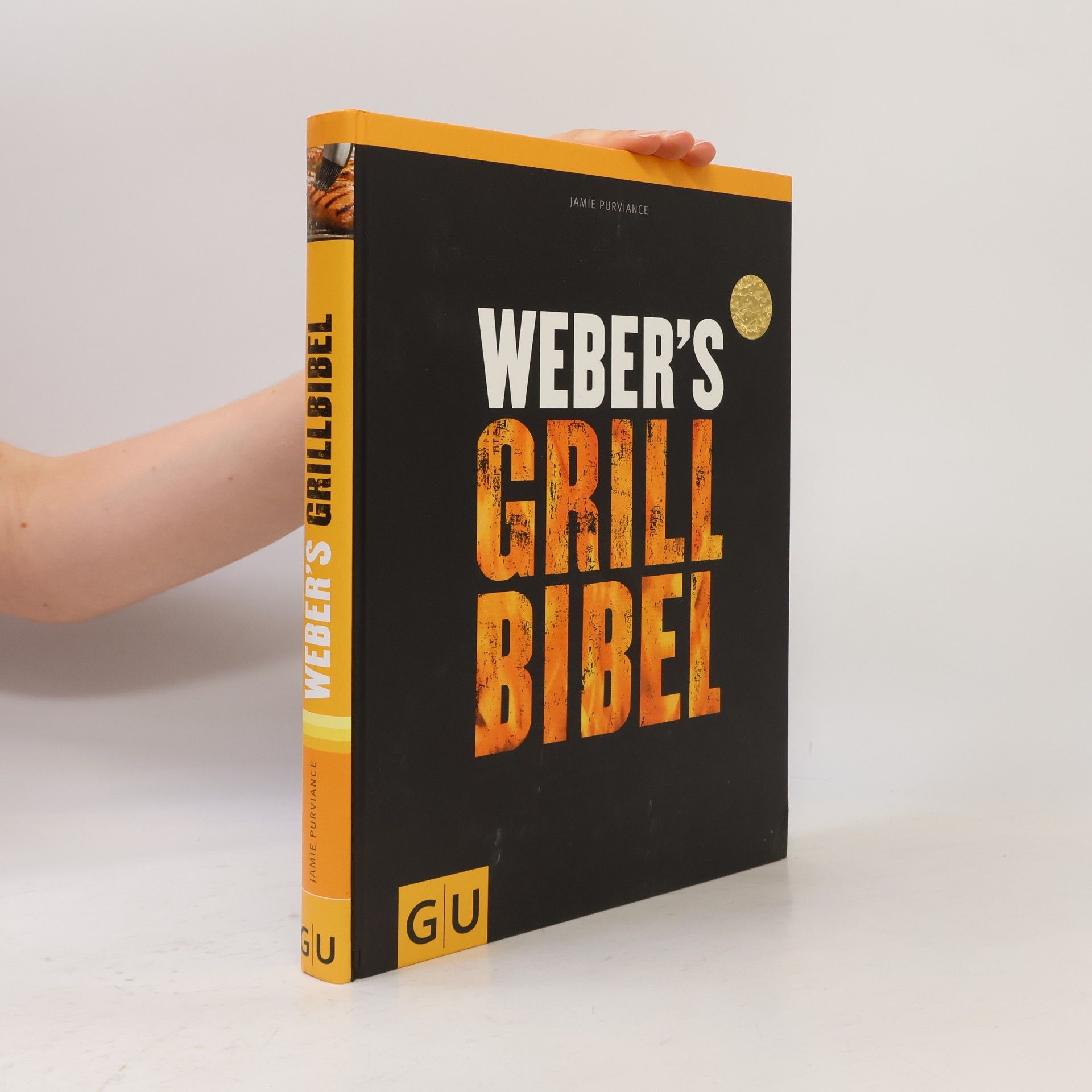 Jamie Purviance Weber's Grillbibel
