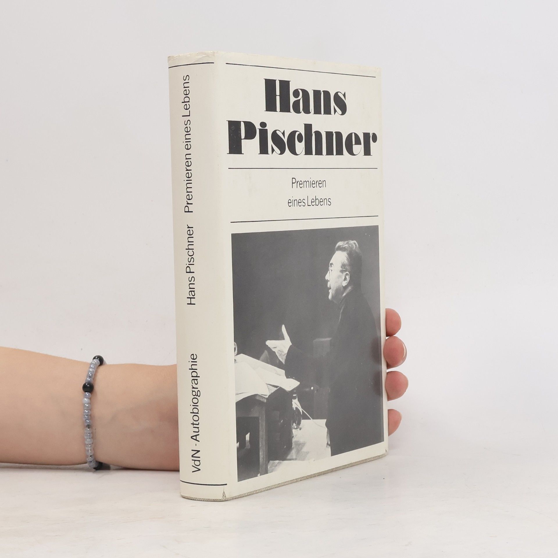 Hans Pischner Premieren eines Lebens