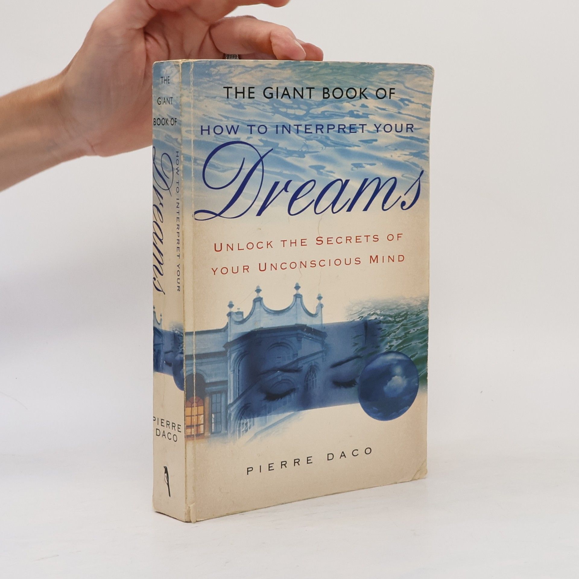 The Giant Book of How to Interpret Your Dreams