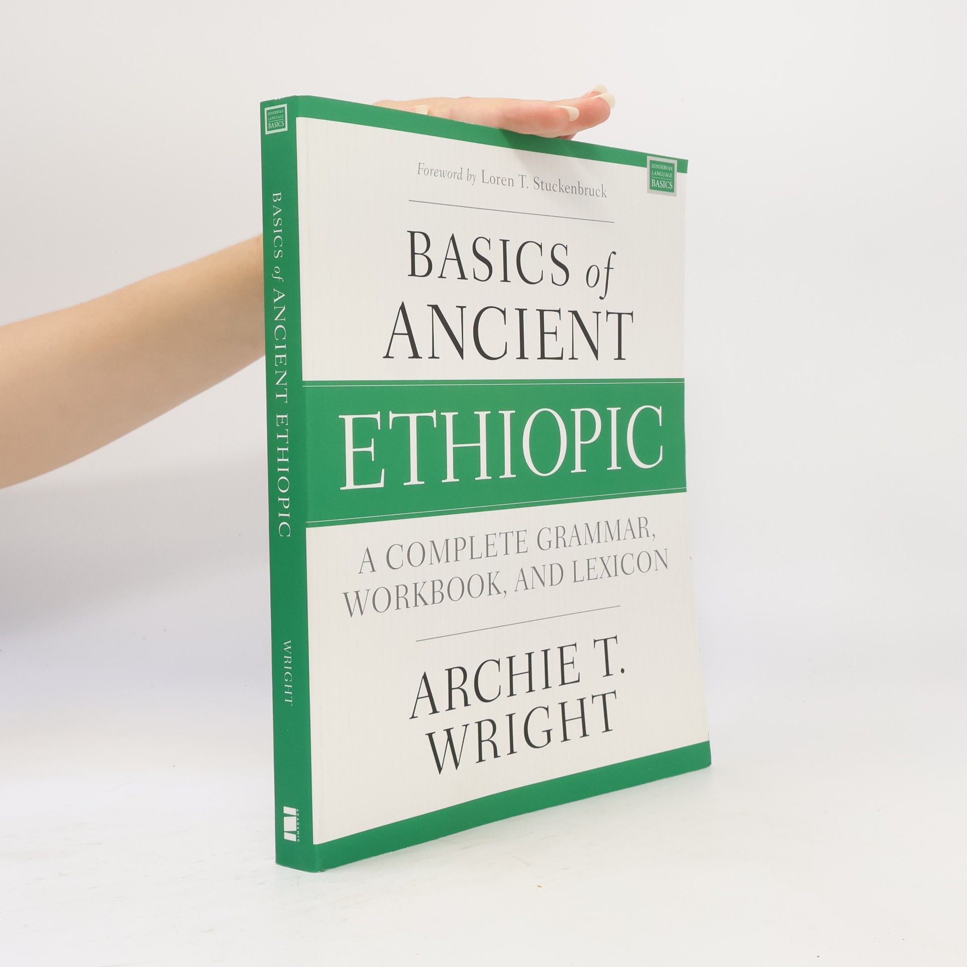 Loren T. Stuckenbruck Zondervan Language Basics Series: Basics of Ancient Ethiopic
