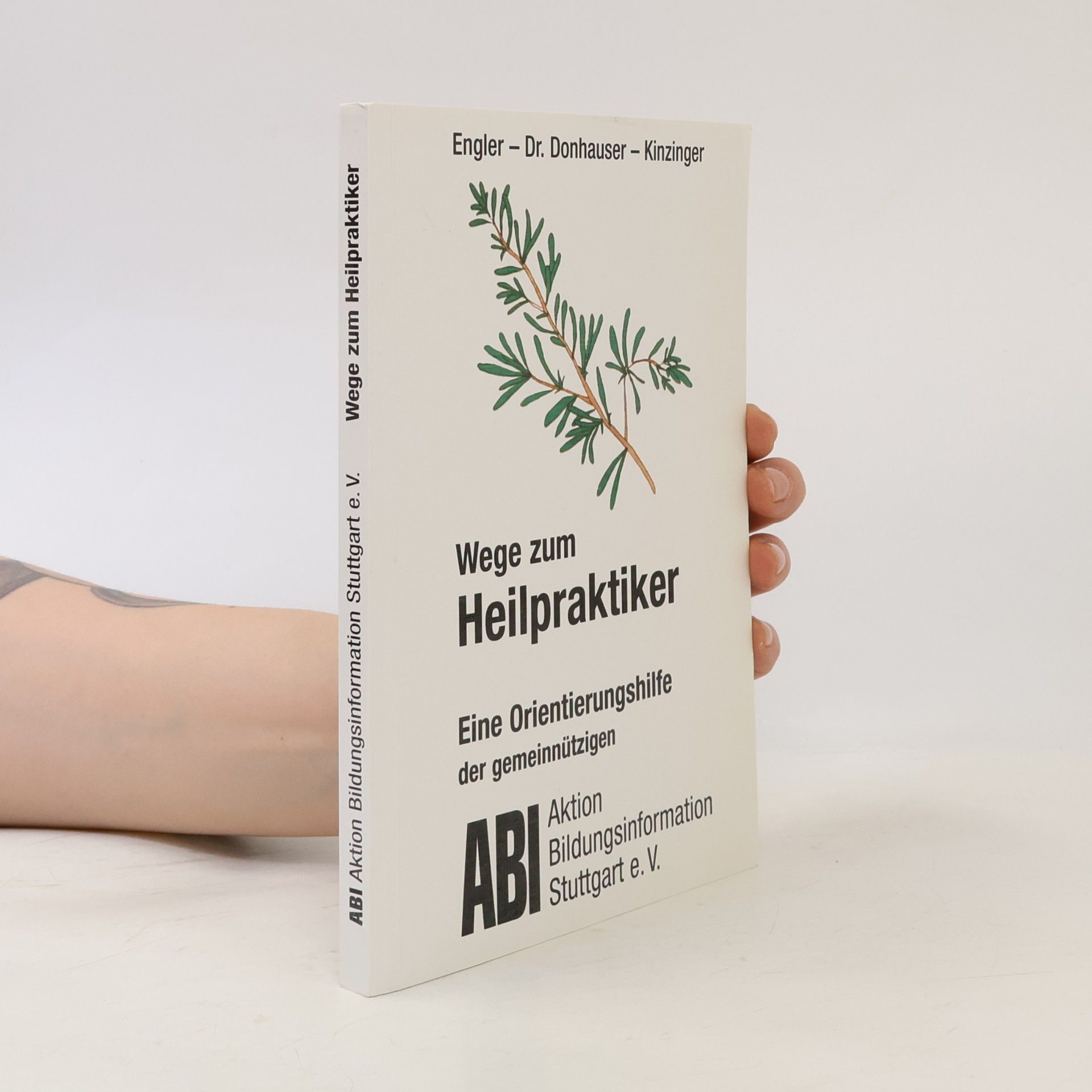 Barbara Engler Wege zum Heilpraktiker