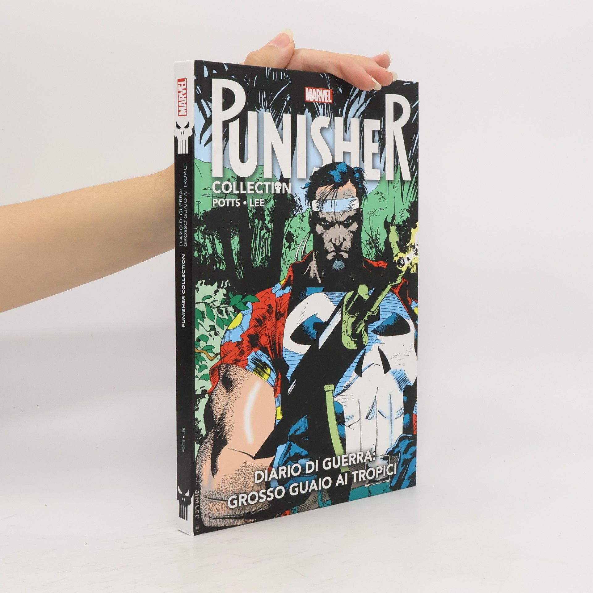 Carl Potts Diario di Guerra-Grosso Guaio ai Tropici. Punisher Collection