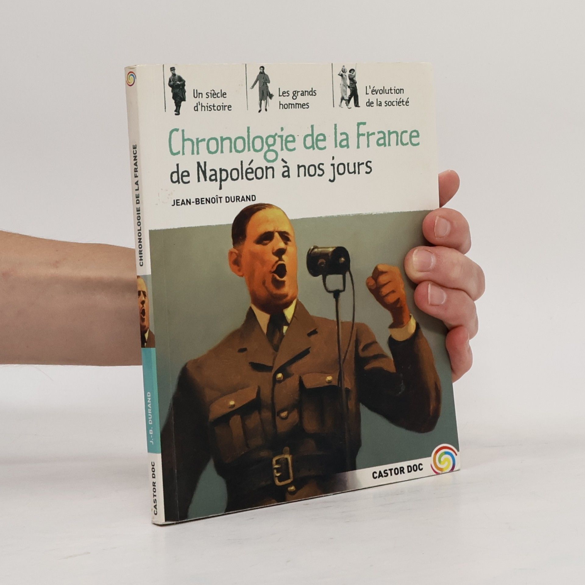 Castor Doc: Chronologie de la France de Napoléon à nos jours