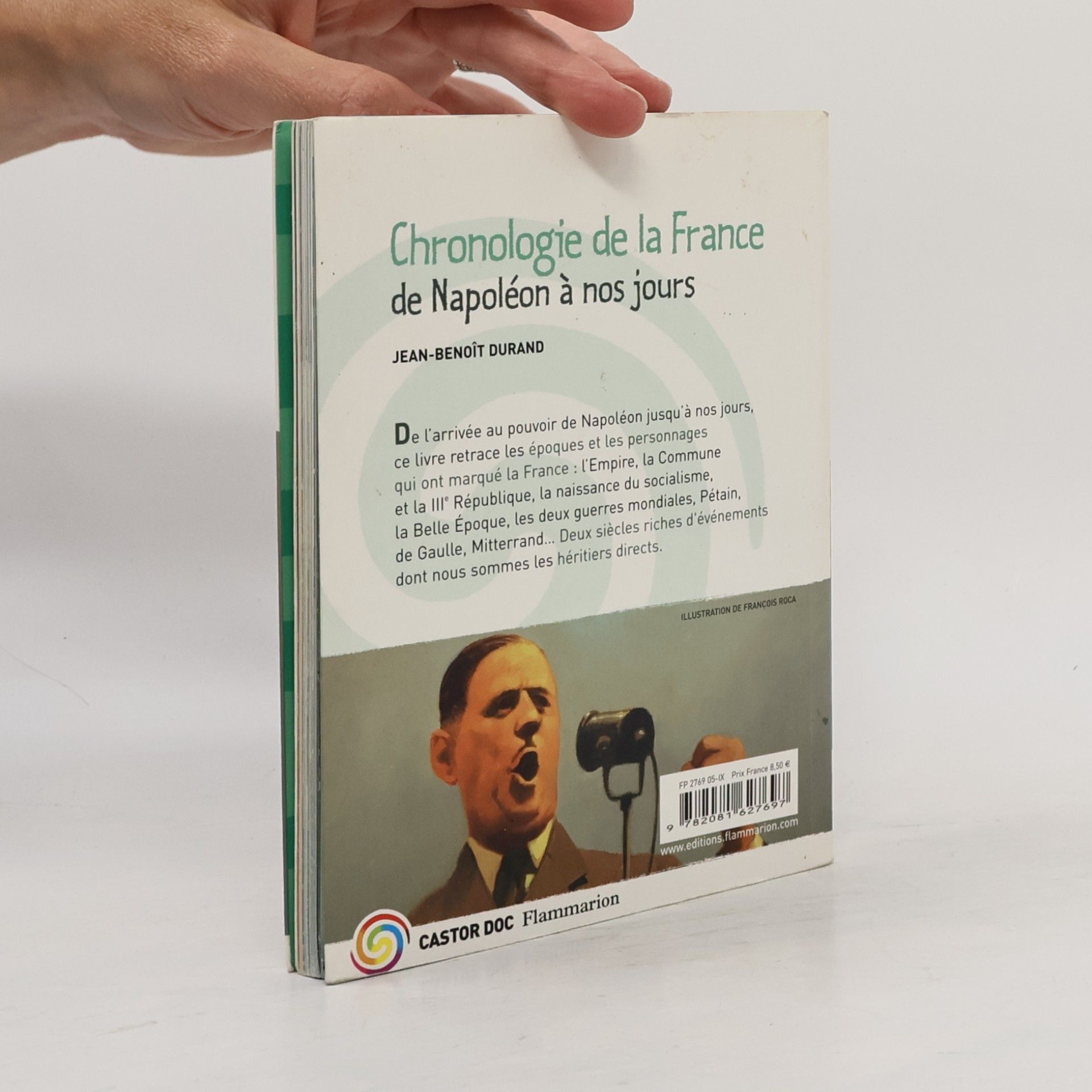 Jean-Benoît Durand Castor Doc: Chronologie de la France de Napoléon à nos jours