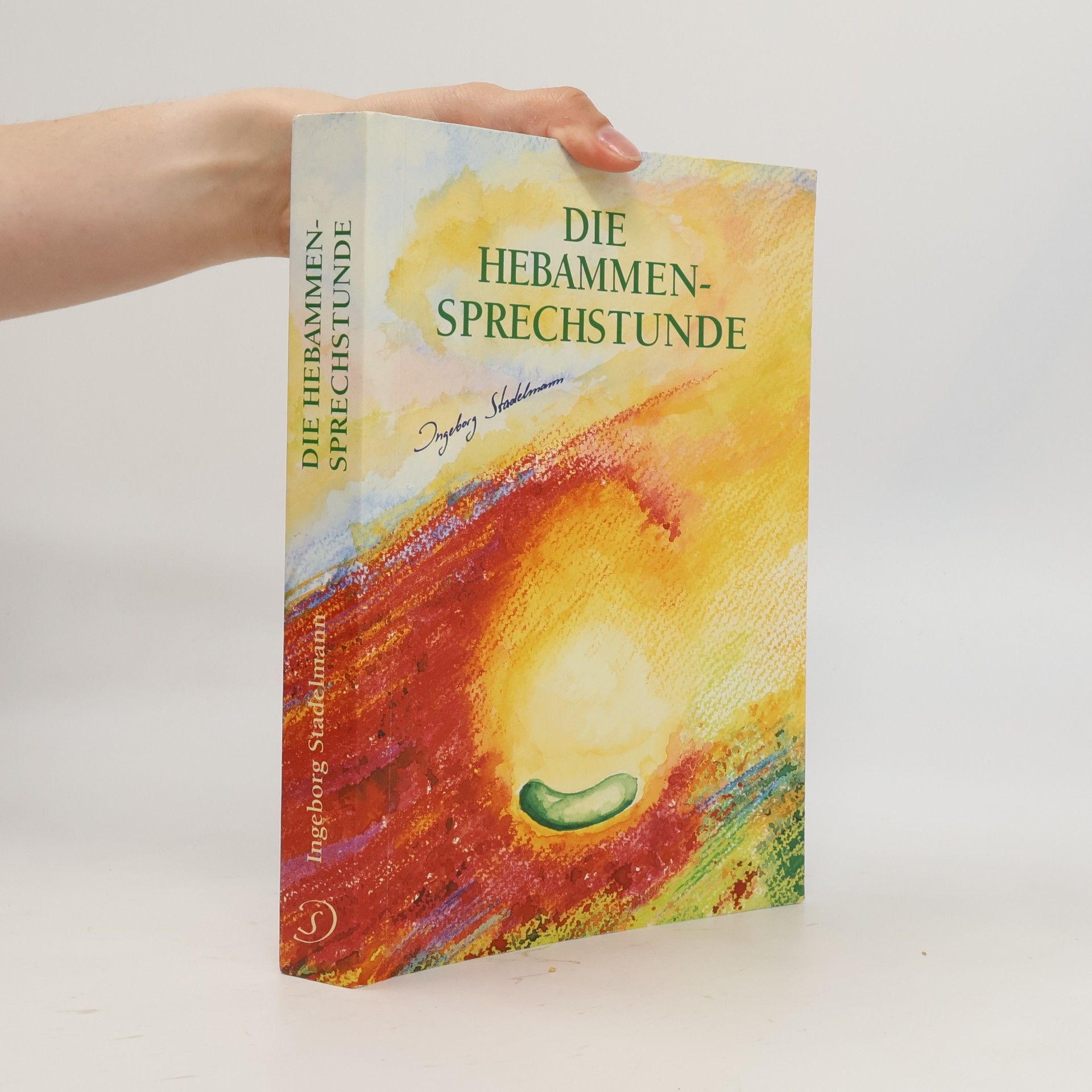 Ingeborg Stadelmann Die Hebammen - Sprechstunde