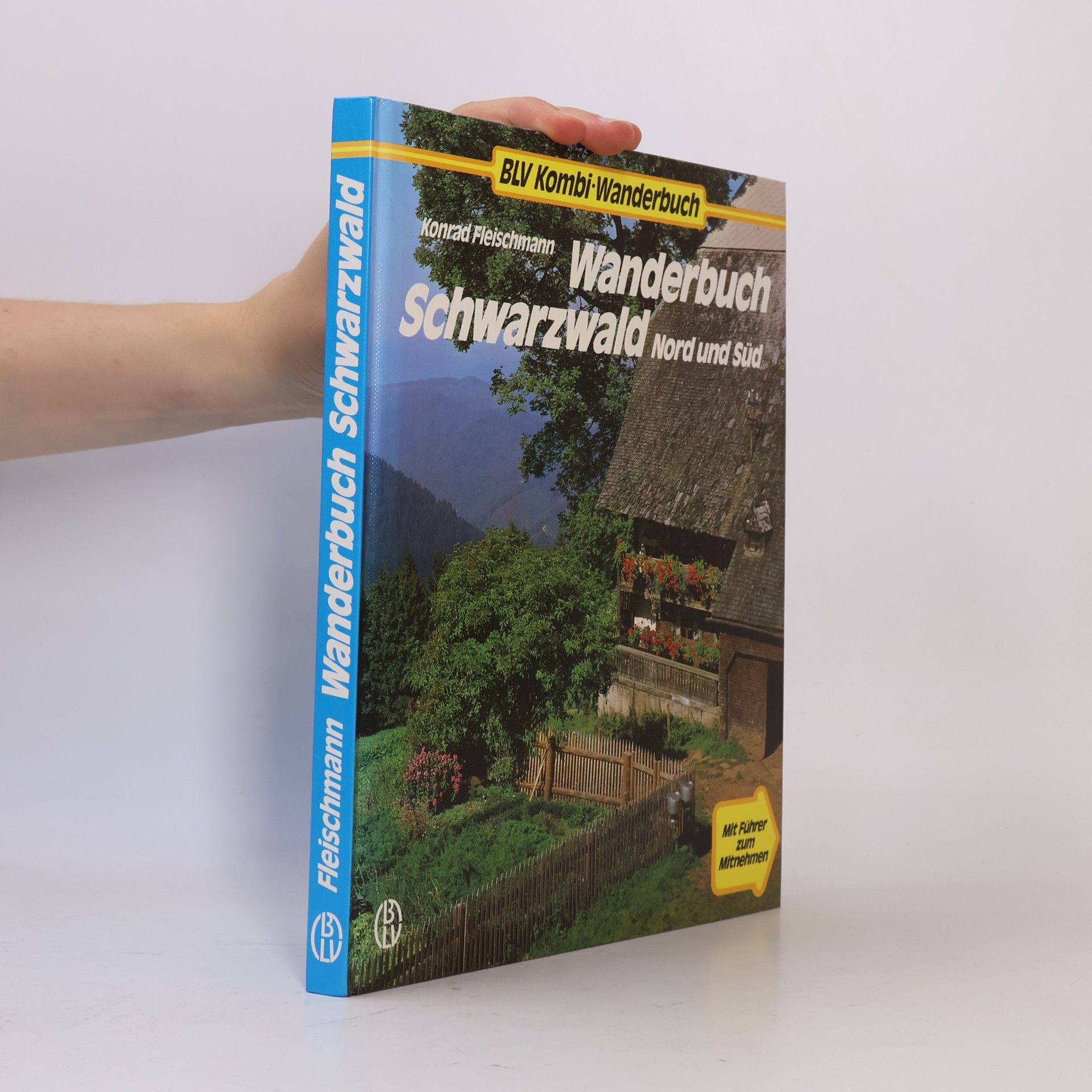 Konrad Fleischmann Wanderbuch Schwarzwald, Nord und Süd