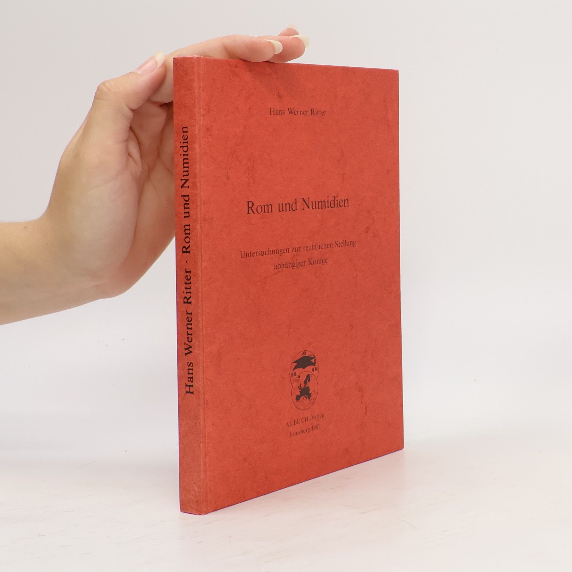 Hans Werner Ritter Rom und Numidien