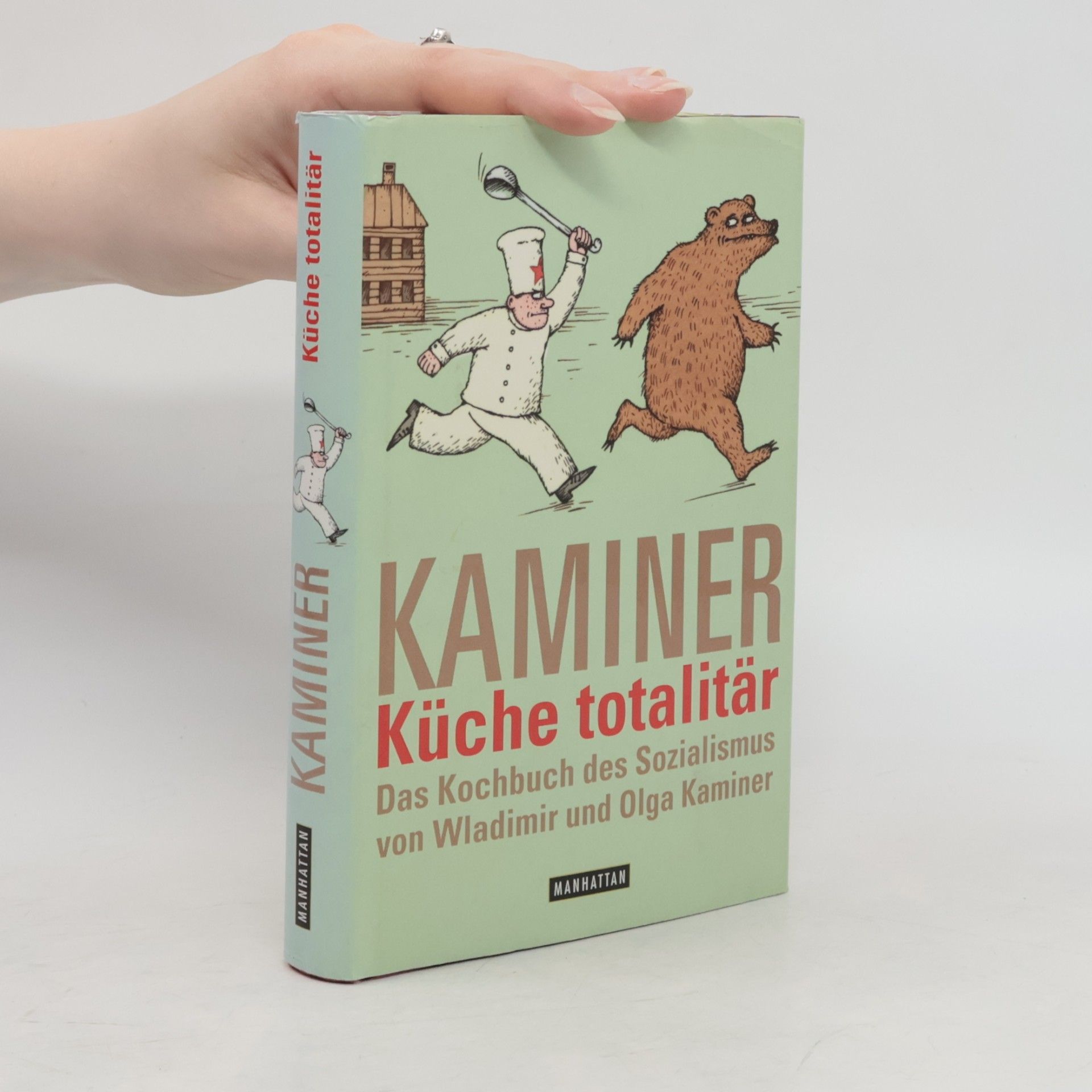 Wladimir Kaminer Küche totalitär : das Kochbuch des Sozialismus