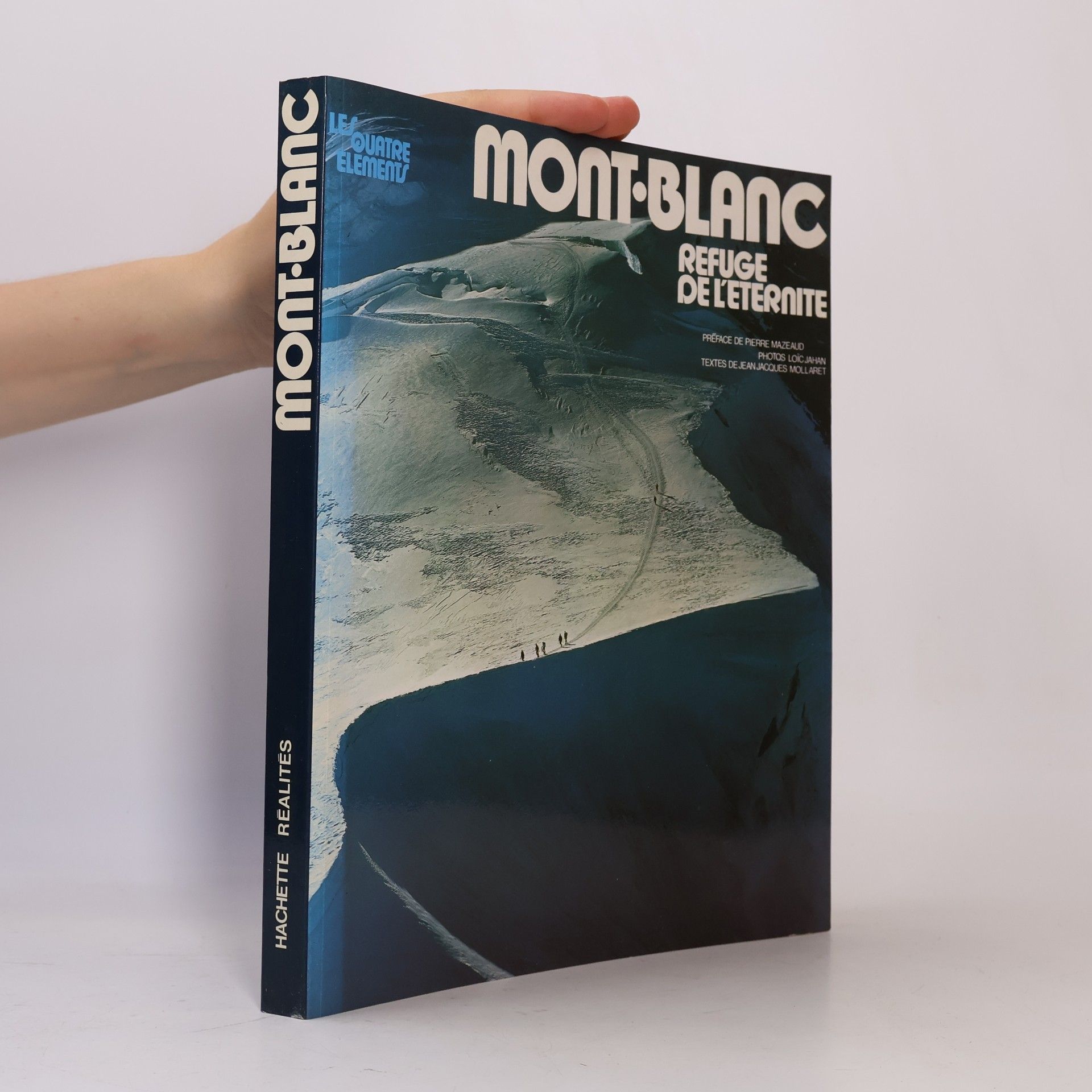 Jean-Jacques Mollaret Mont-Blanc refuge de l'éternité