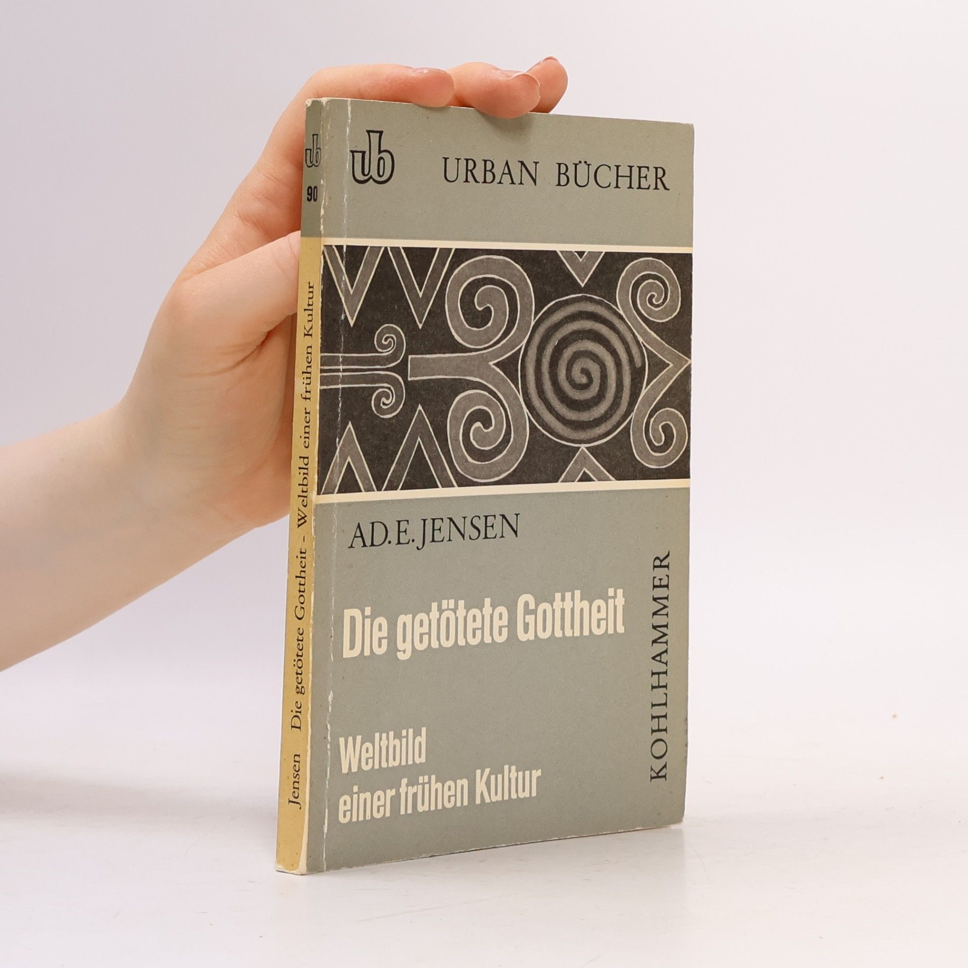 Adolf E. Jensen Die getötete Gottheit