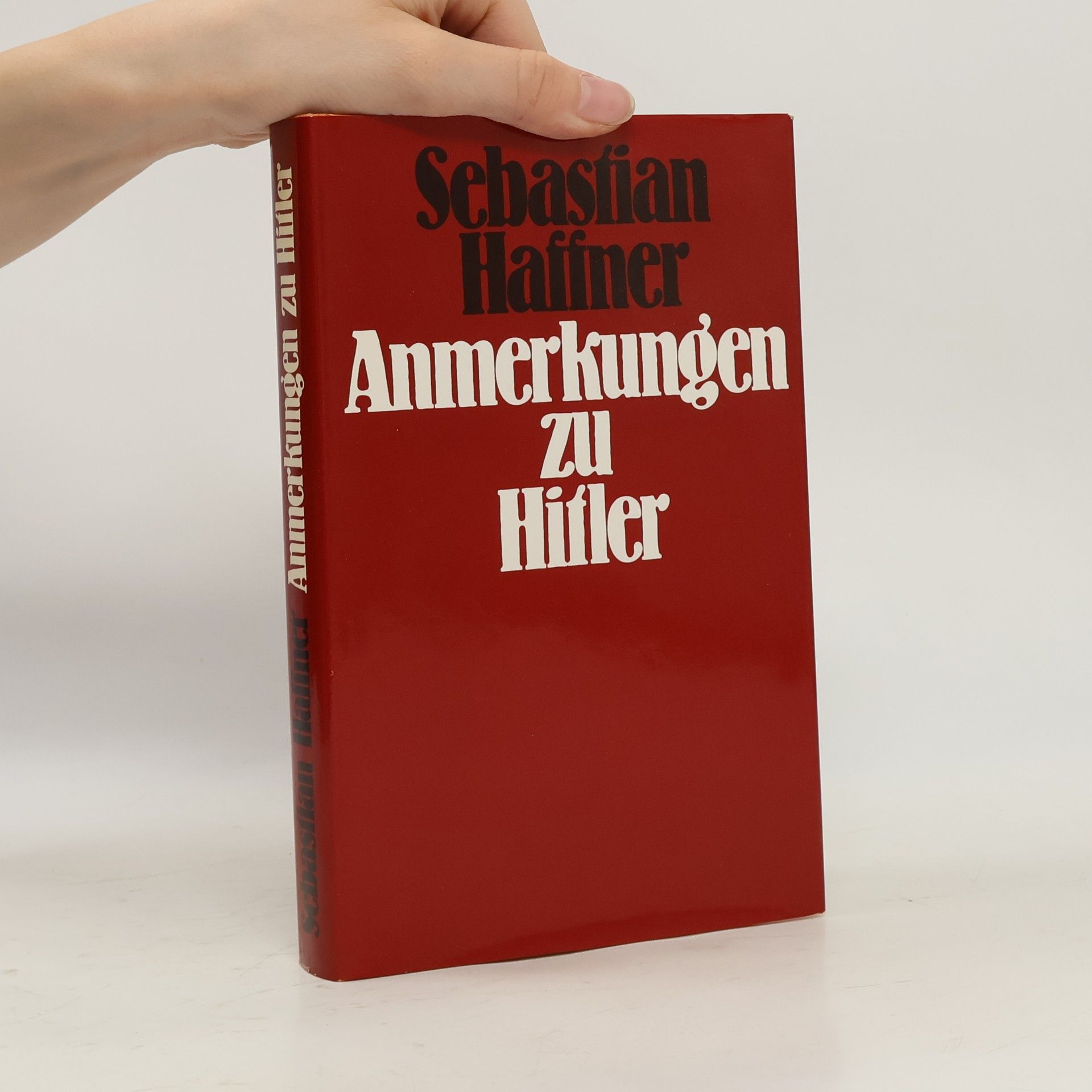 Sebastian Haffner Anmerkungen zu Hitler