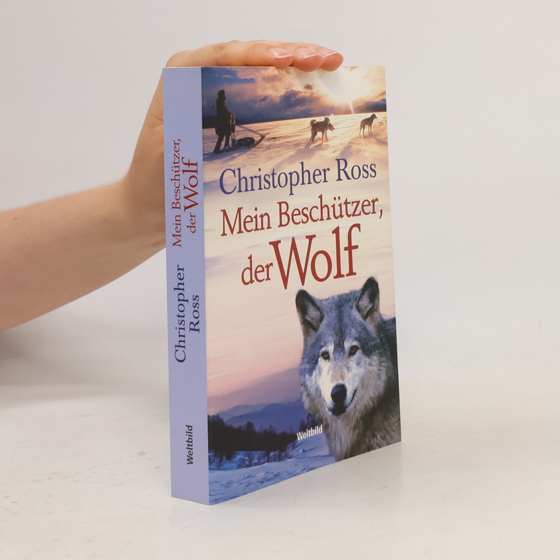 Christopher Ross Mein Beschützer, der Wolf