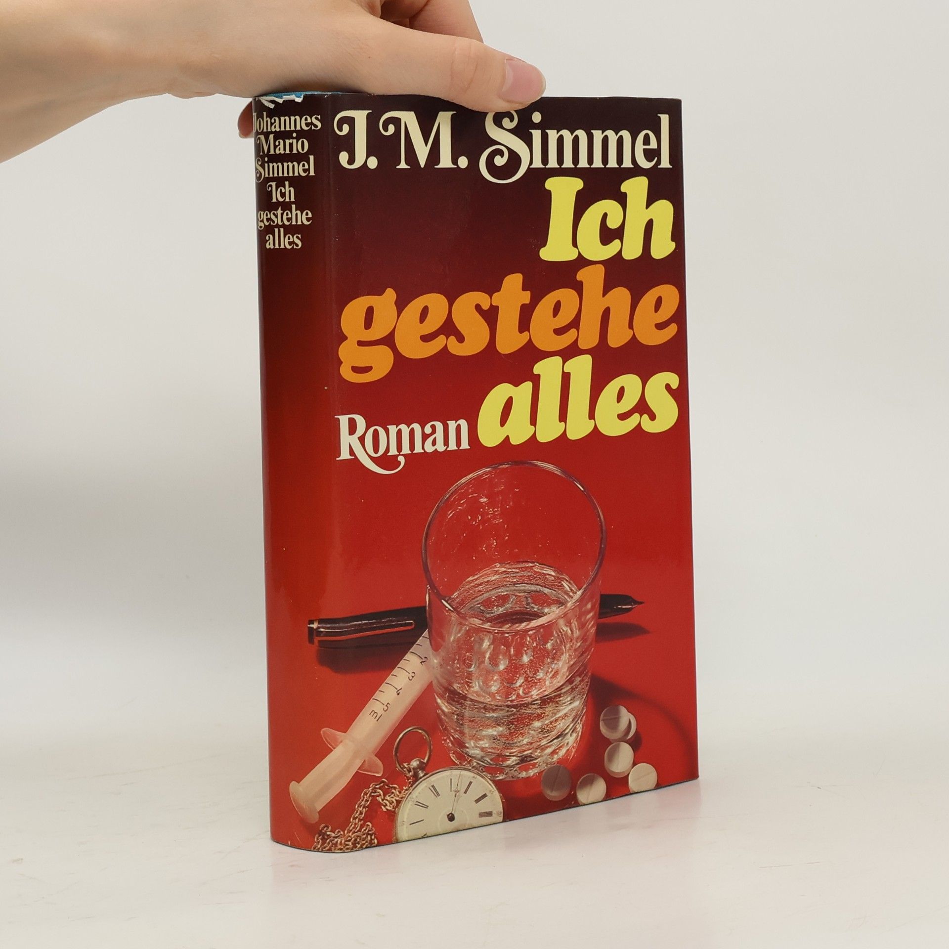Johannes Mario Simmel Ich gestehe alles