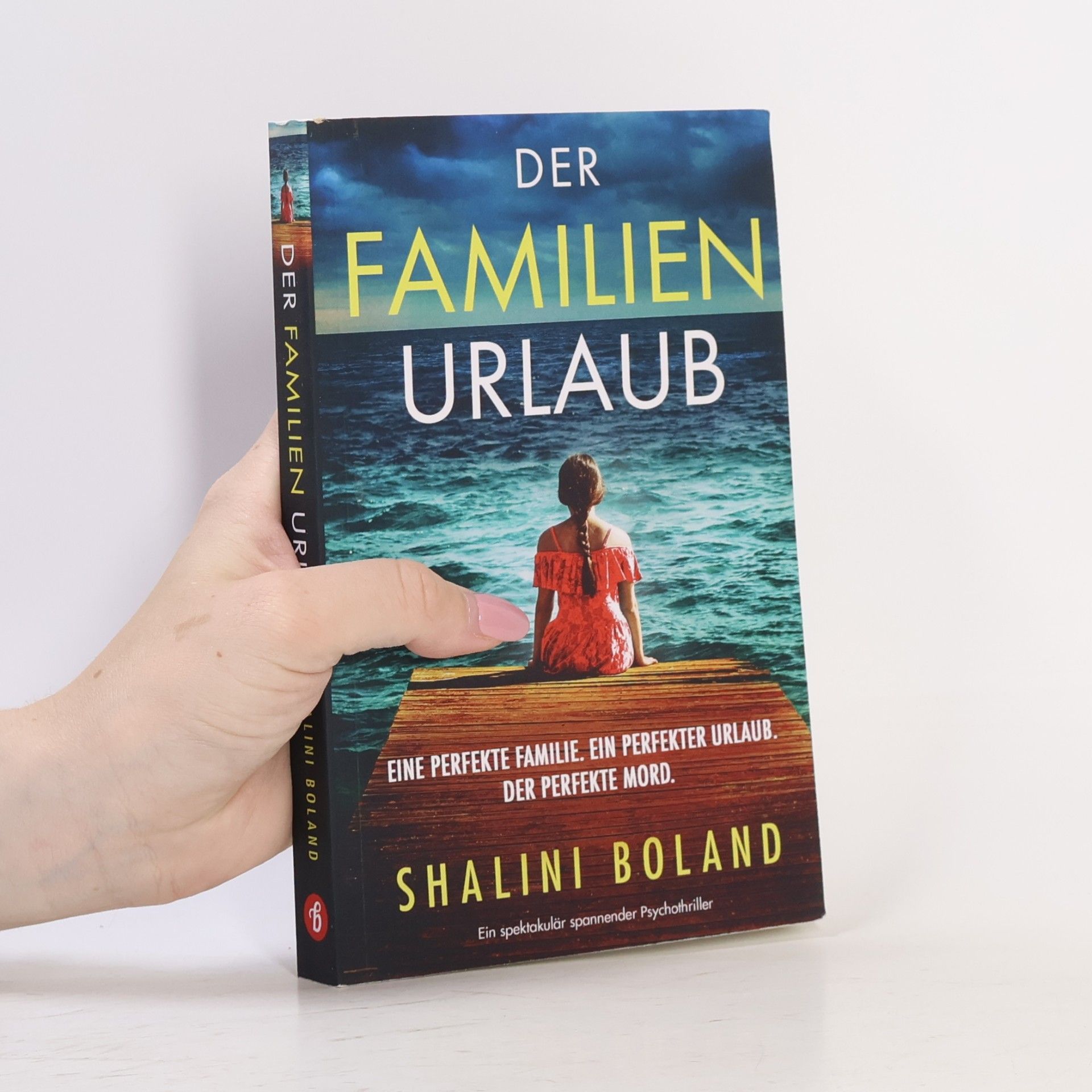 Shalini Boland Der Familien Urlaub