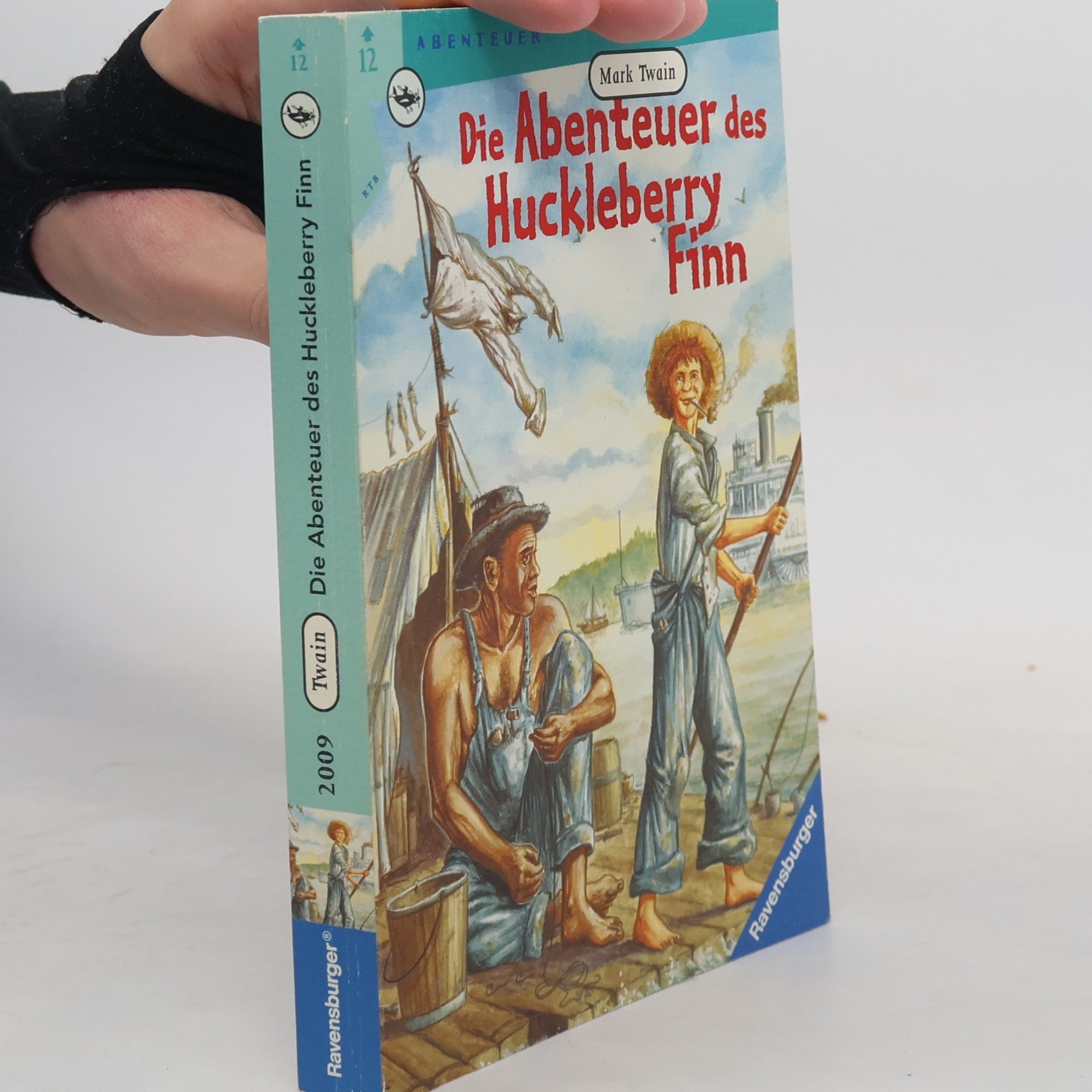 Mark Twain Die Abenteuer des Huckleberry Finn