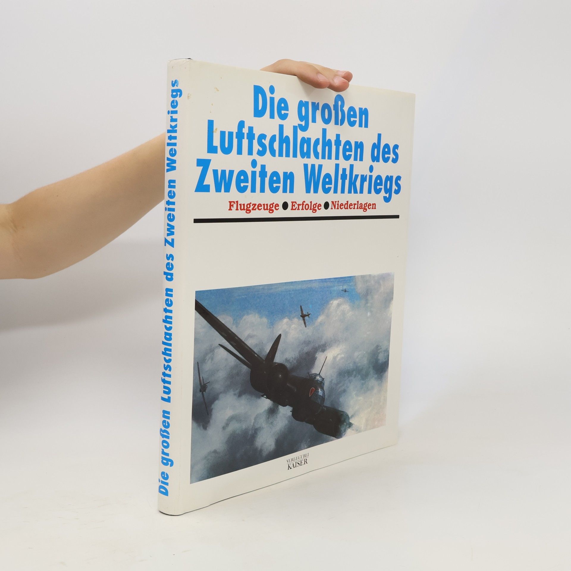 Autores varios Die großen Luftschlachten des Zweiten Weltkriegs
