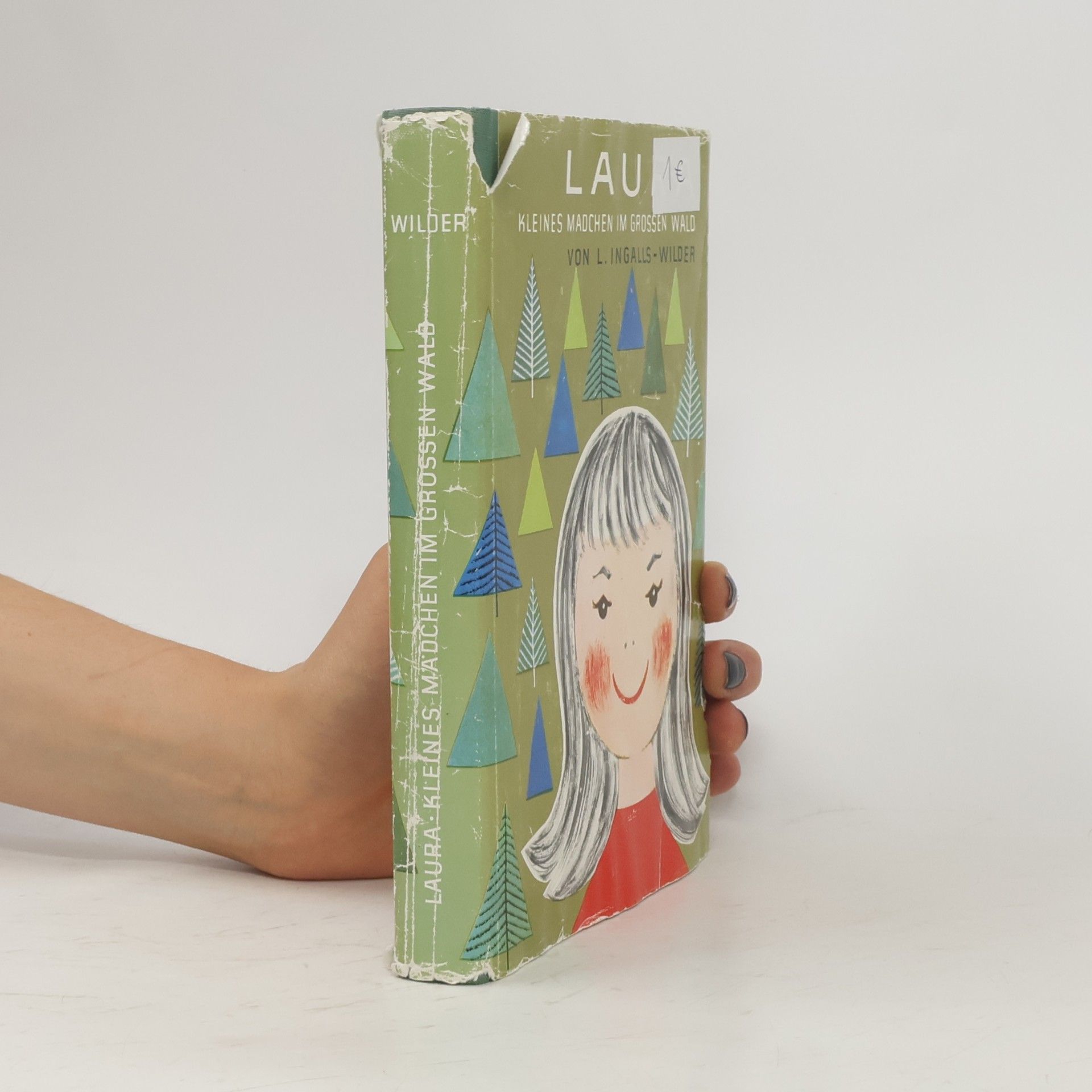 L. Ingalls Wilder Laura. Kleines Mädchen im grossen Wald