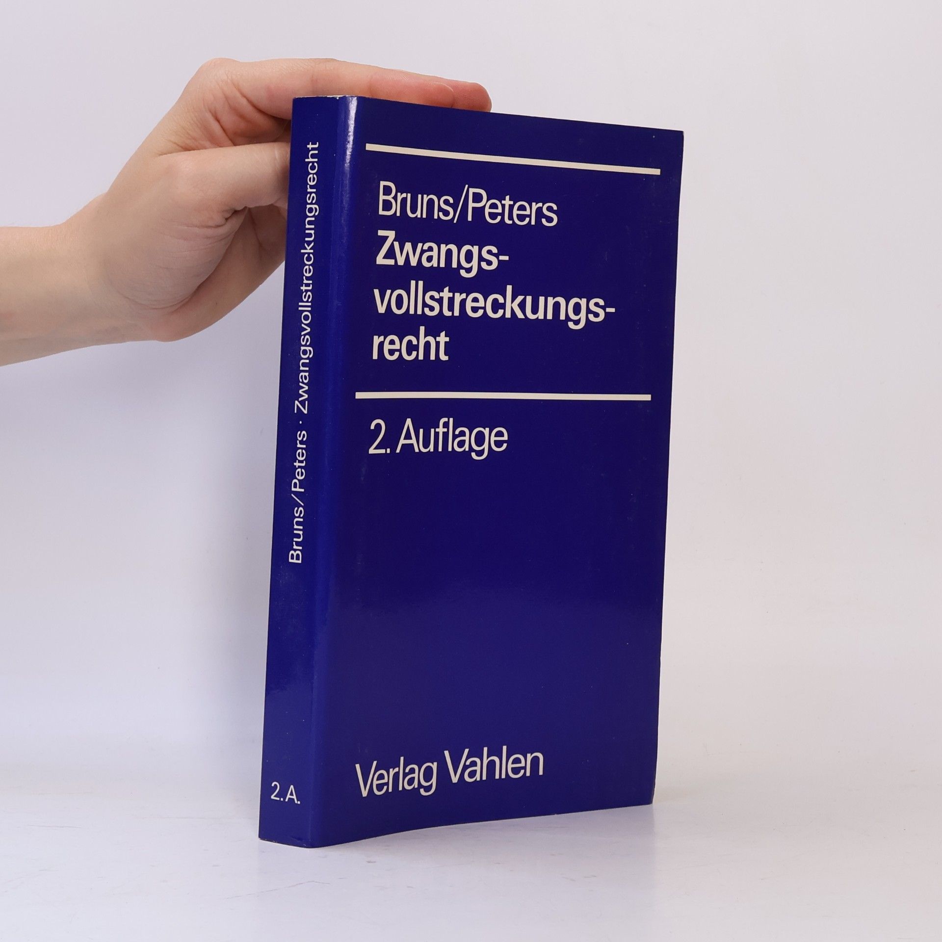 Egbert Peters Zwangsvollstreckungsrecht - 2. Auflage