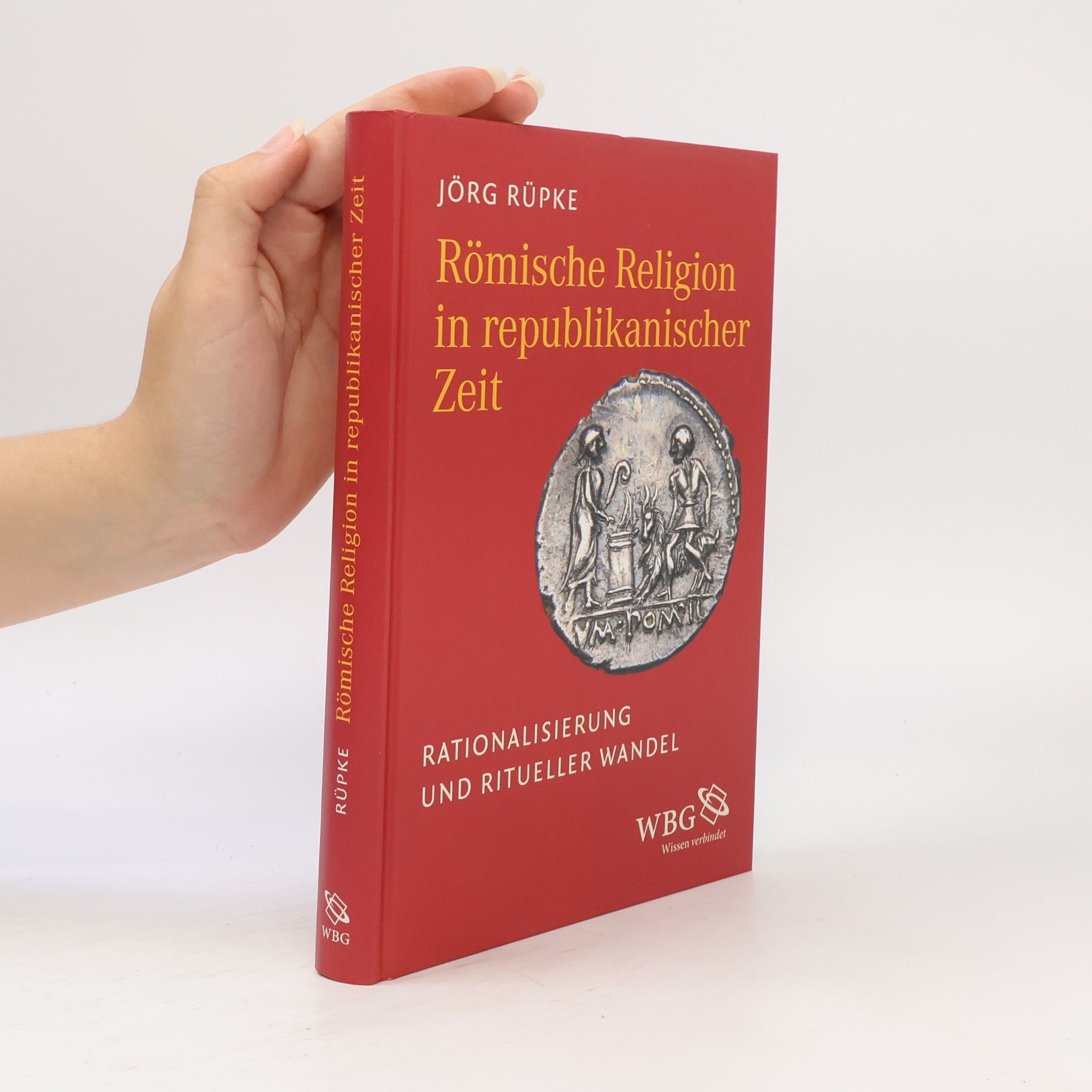 Jörg Rüpke Römische Religion in republikanischer Zeit