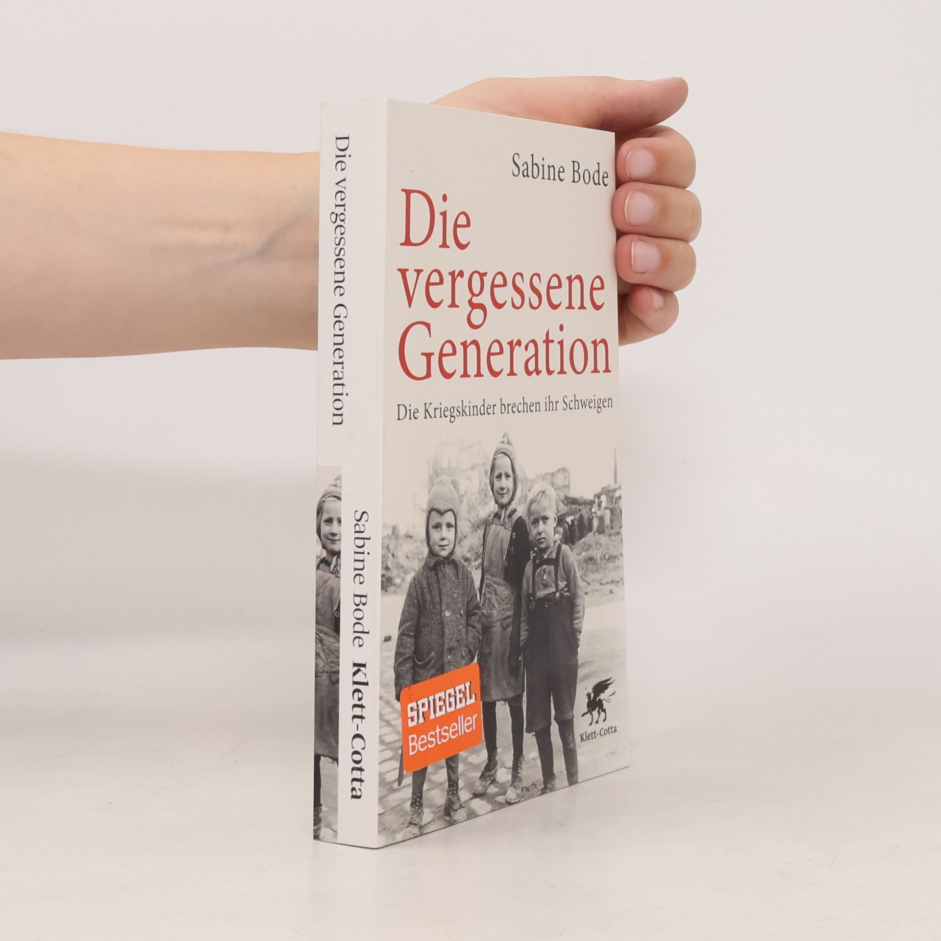 Sabine Bode Die vergessene Generation
