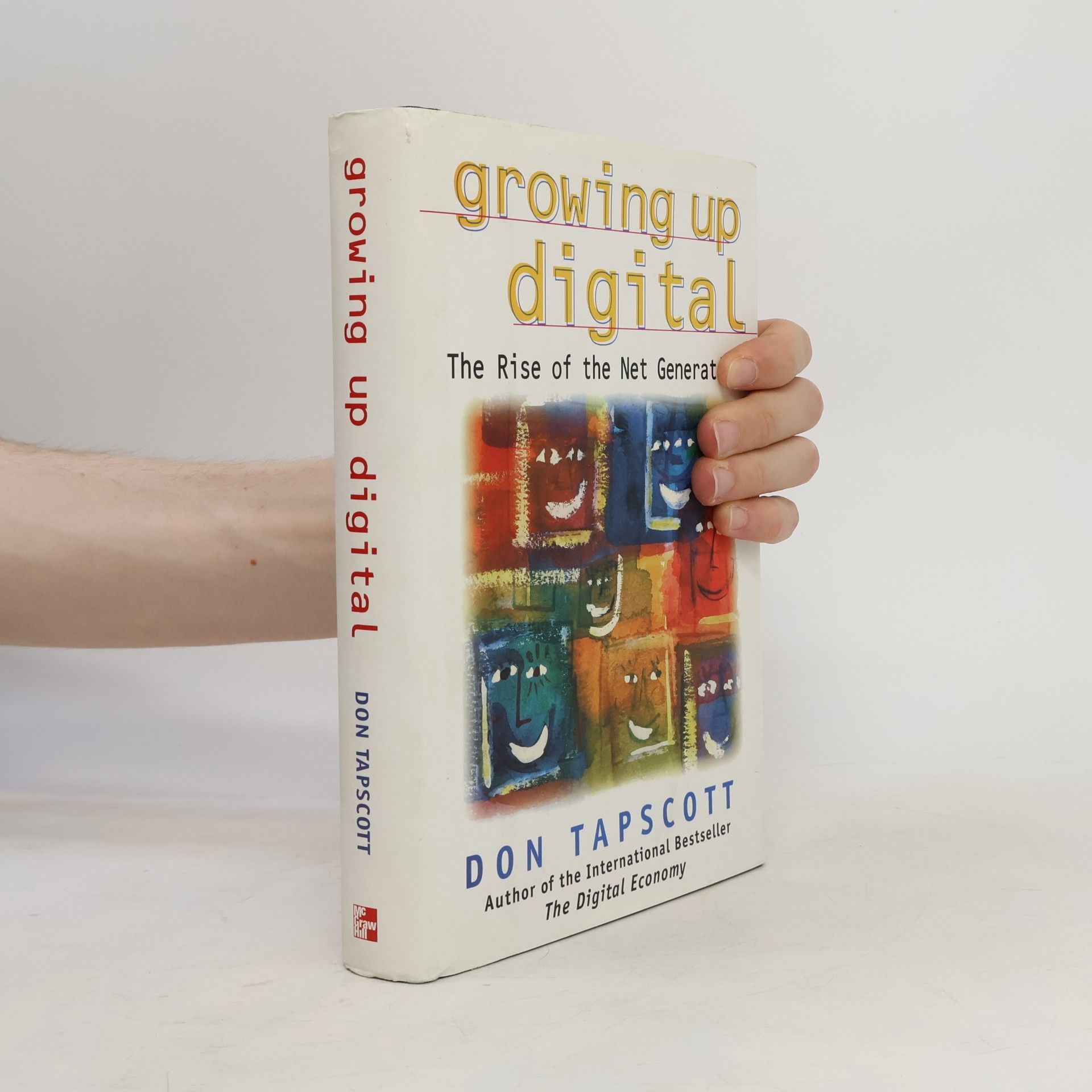 Don Tapscott Growing Up Digital