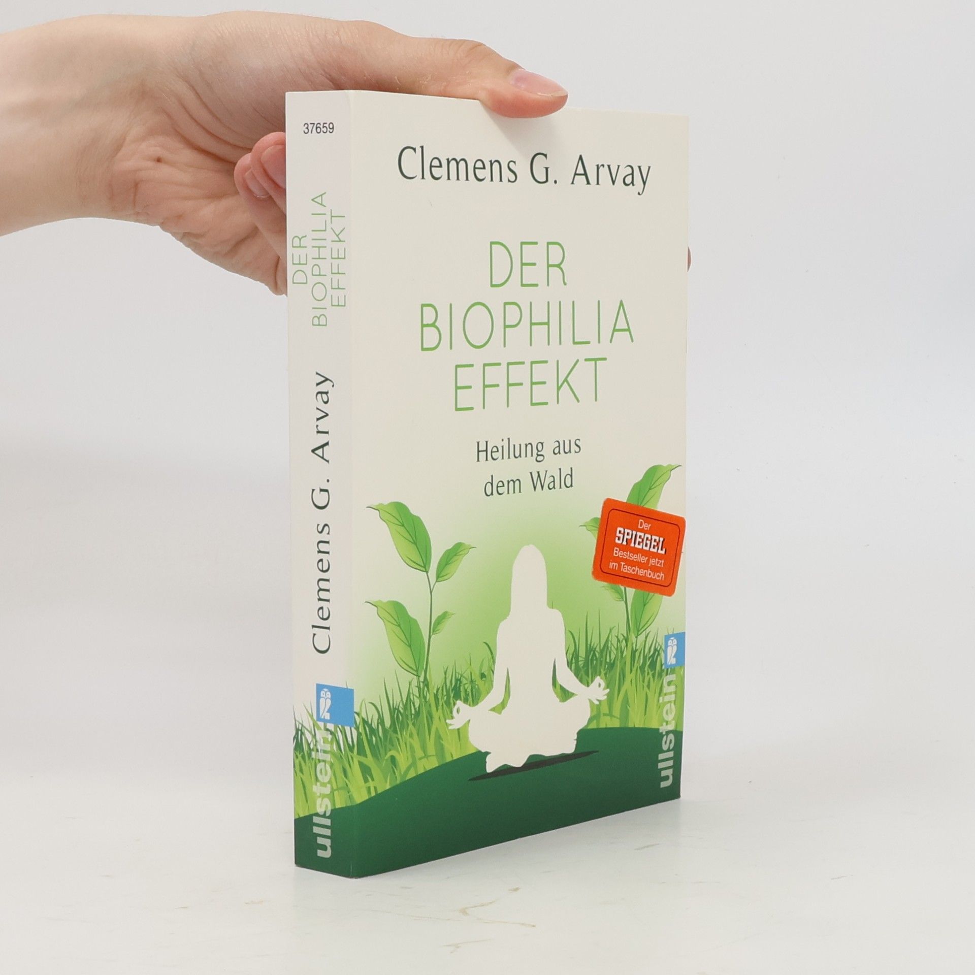 Clemens Arvay Der Biophilia-Effekt