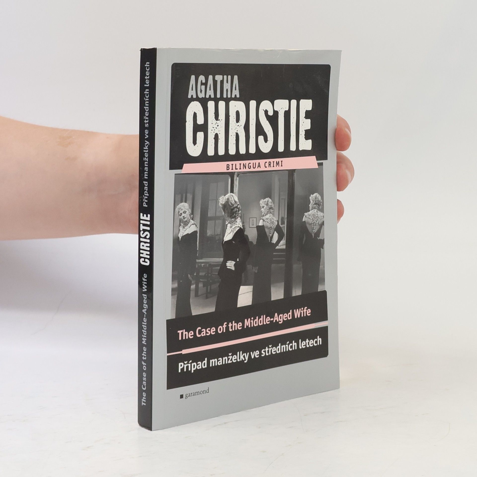 Agatha Christie The Case of the Middle-Aged Wife: Případ manželky ve středních letech