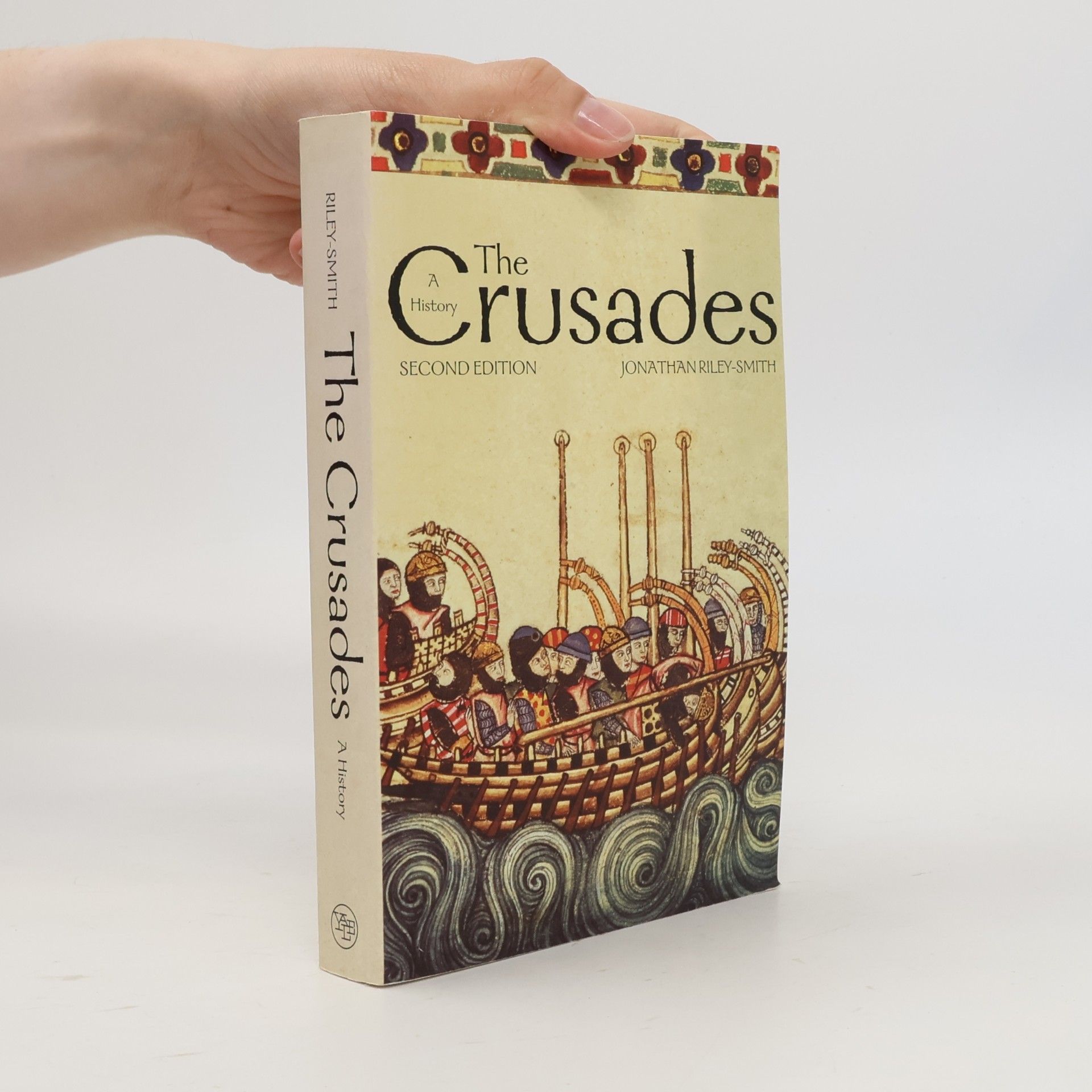 Jonathan Riley-Smith The Crusades: A History