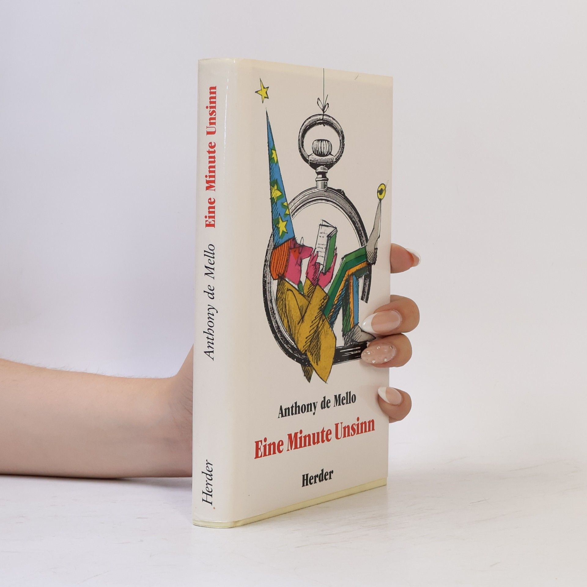 Anthony De Mello Eine Minute Unsinn