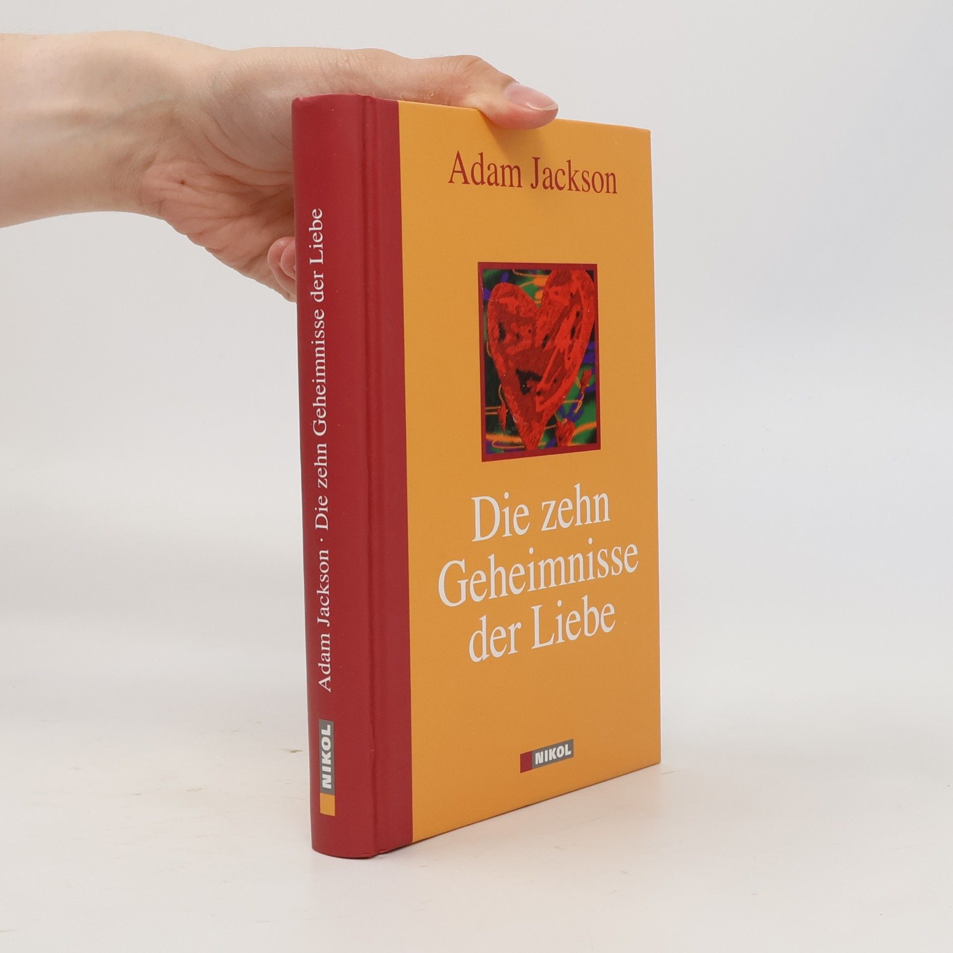 Adam Jackson Die zehn Geheimnisse der Liebe