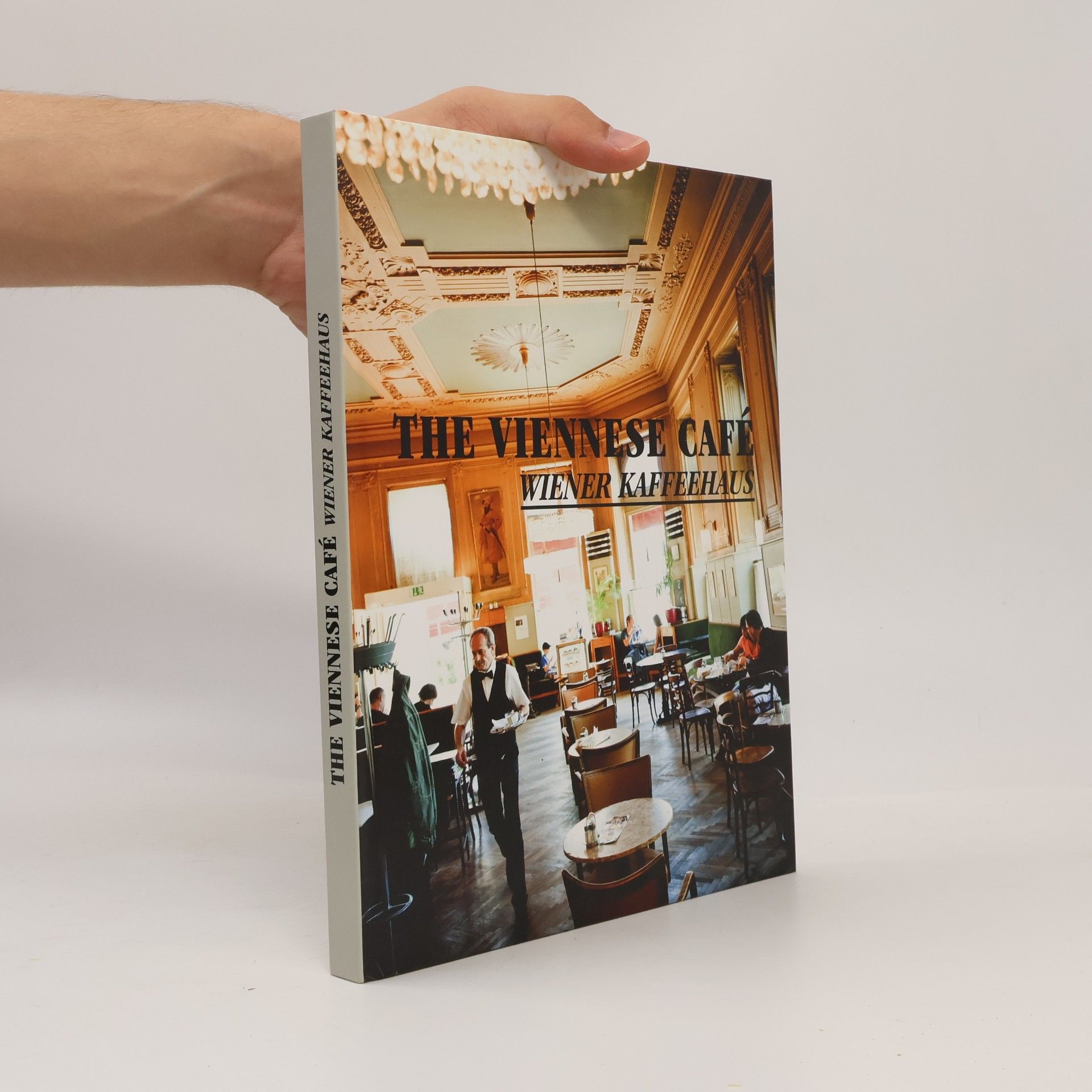 Various authors The Viennese Café/Wiener Kaffeehaus