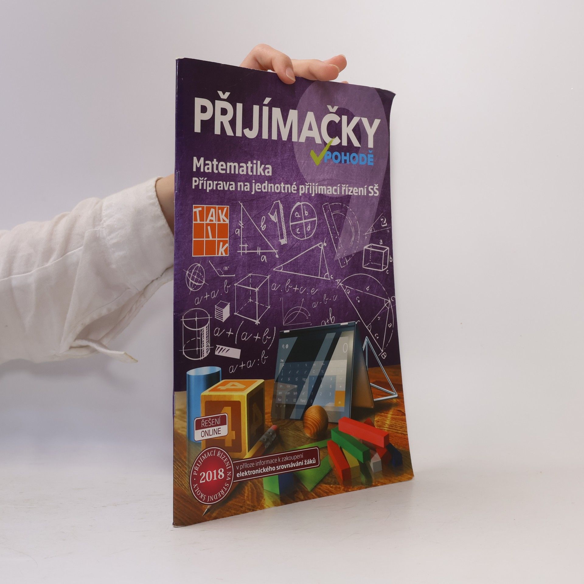 Robert Weinlich Přijímačky v pohodě : příprava na jednotné přijímací řízení SŠ. Matematika