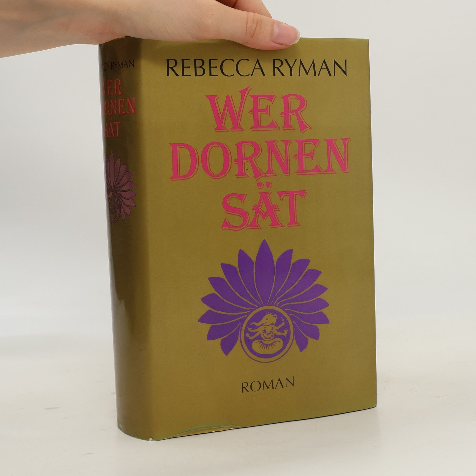 Rebecca Ryman Wer Dornen Sät